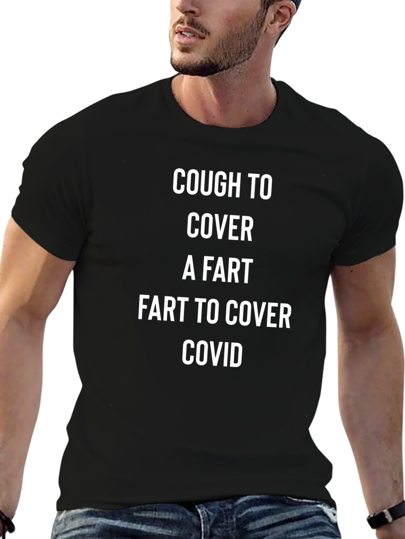 Cough to Cover a Fart COVID T-Shirt