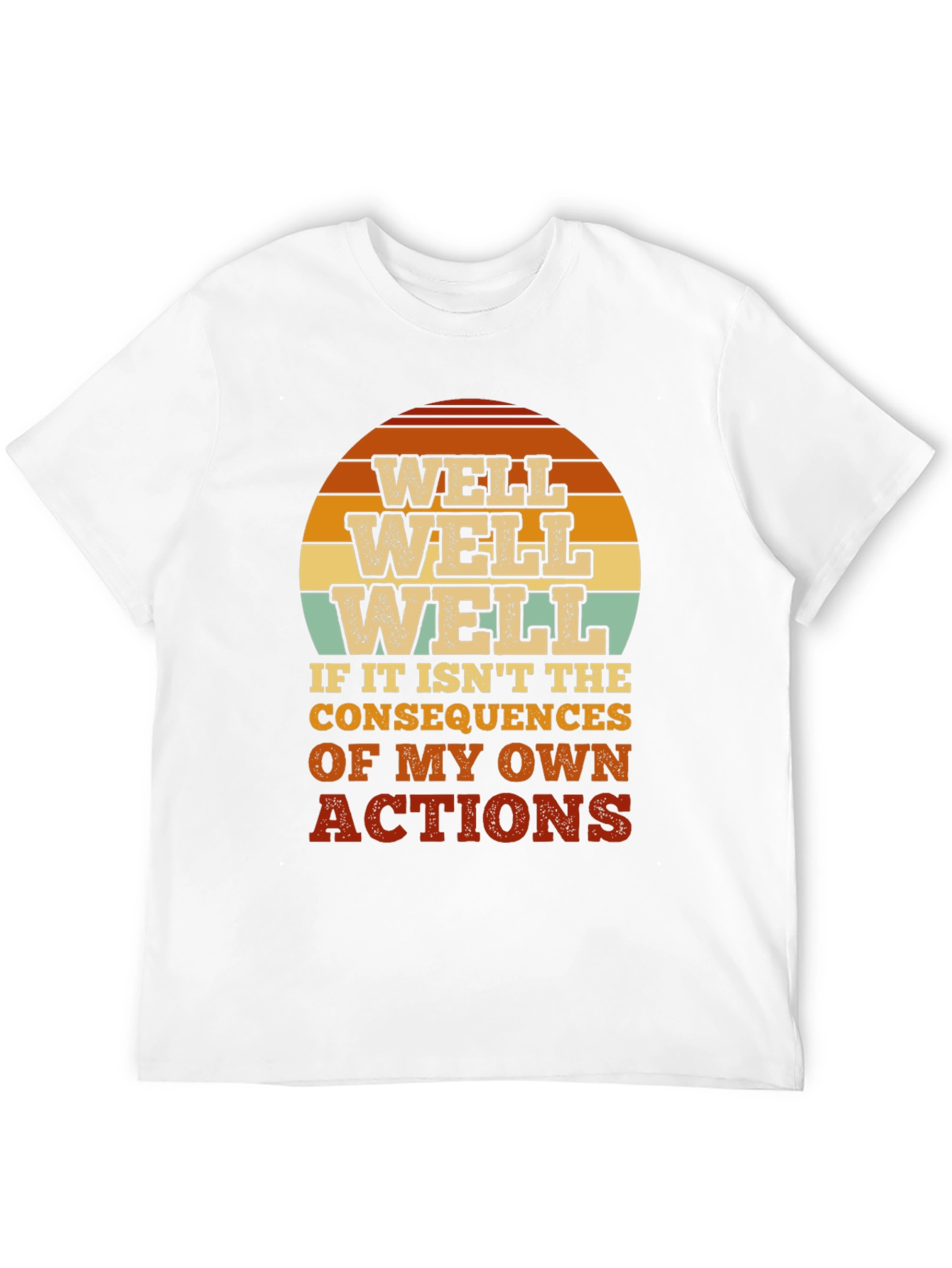 Well Well Well Mens Graphic T-Shirt - Consequences Tee