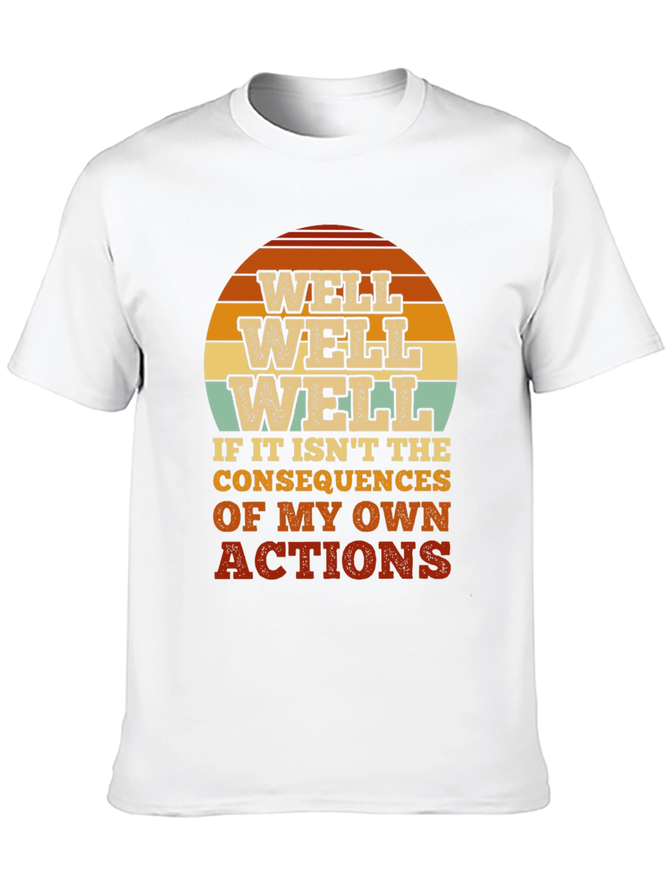 Well Well Well Mens Graphic T-Shirt - Consequences Tee