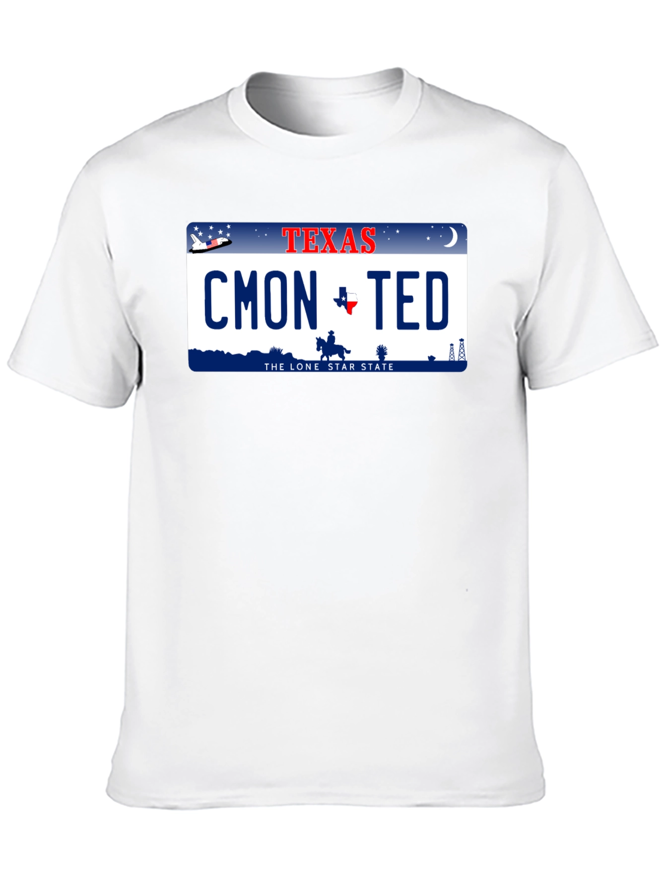 Cmon Ted Texas License Plate T-Shirt