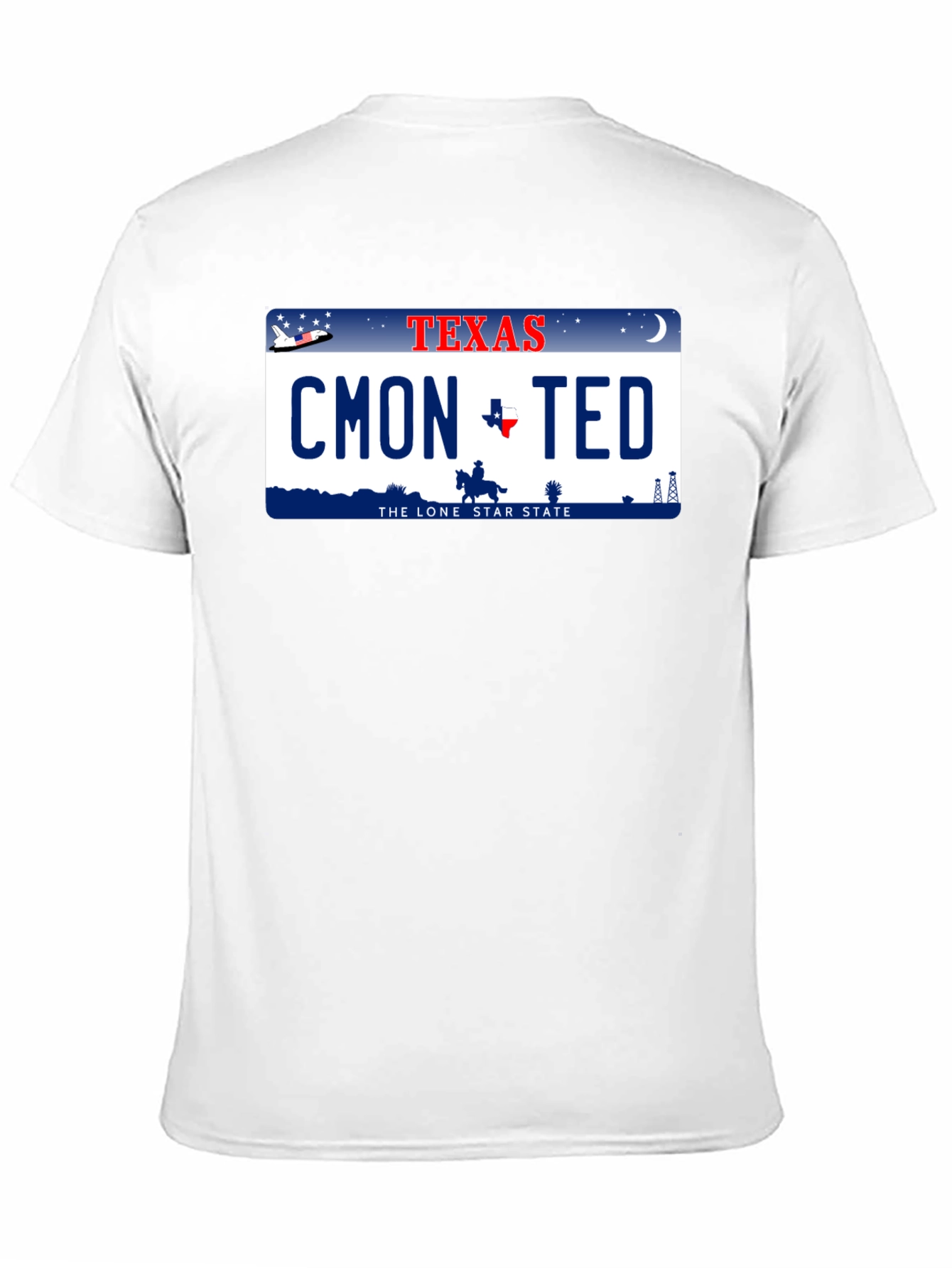 Cmon Ted Texas License Plate T-Shirt