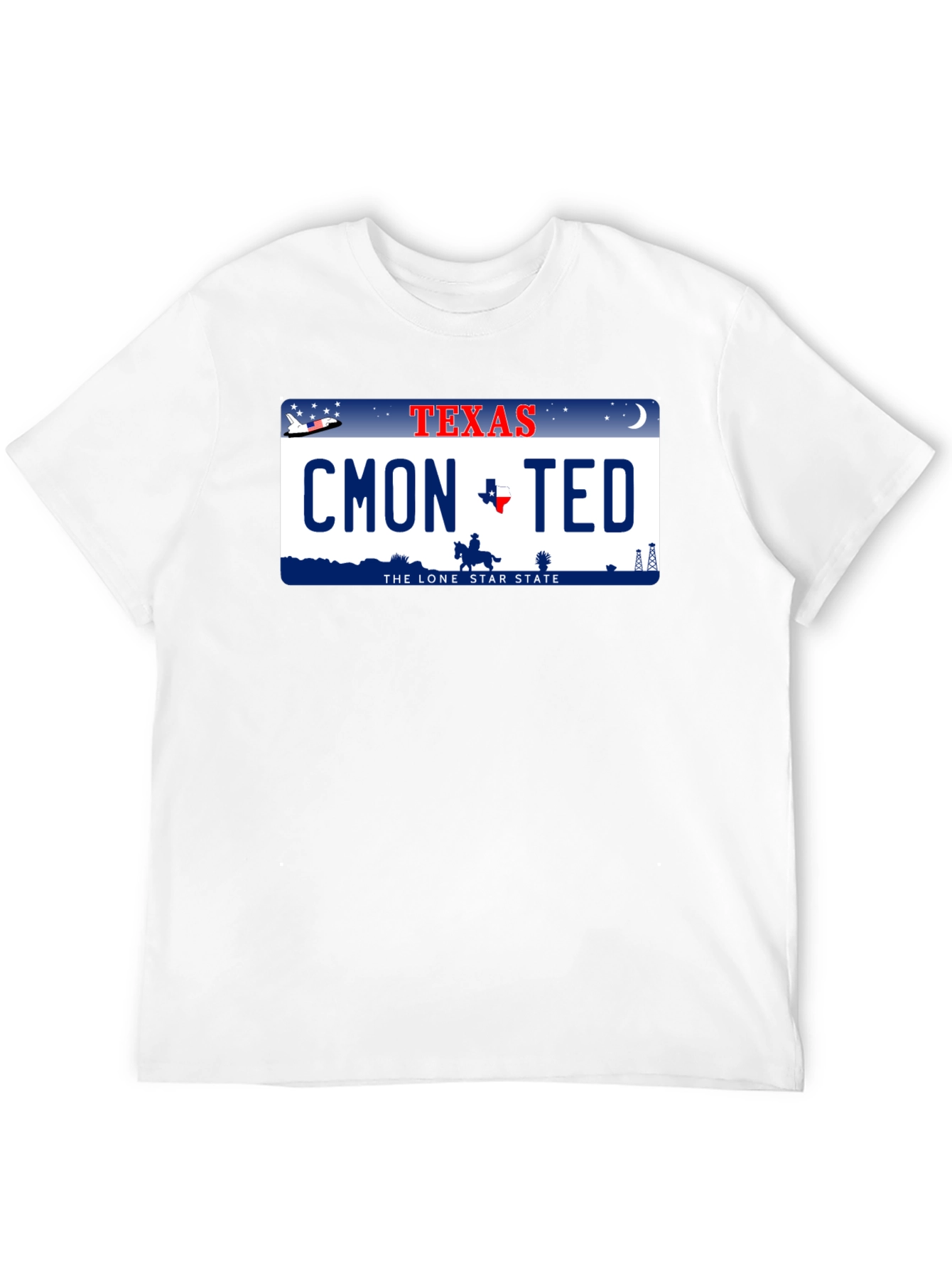 Cmon Ted Texas License Plate T-Shirt