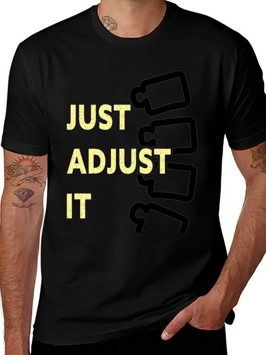 Just Adjust It Chiropractic T-Shirt
