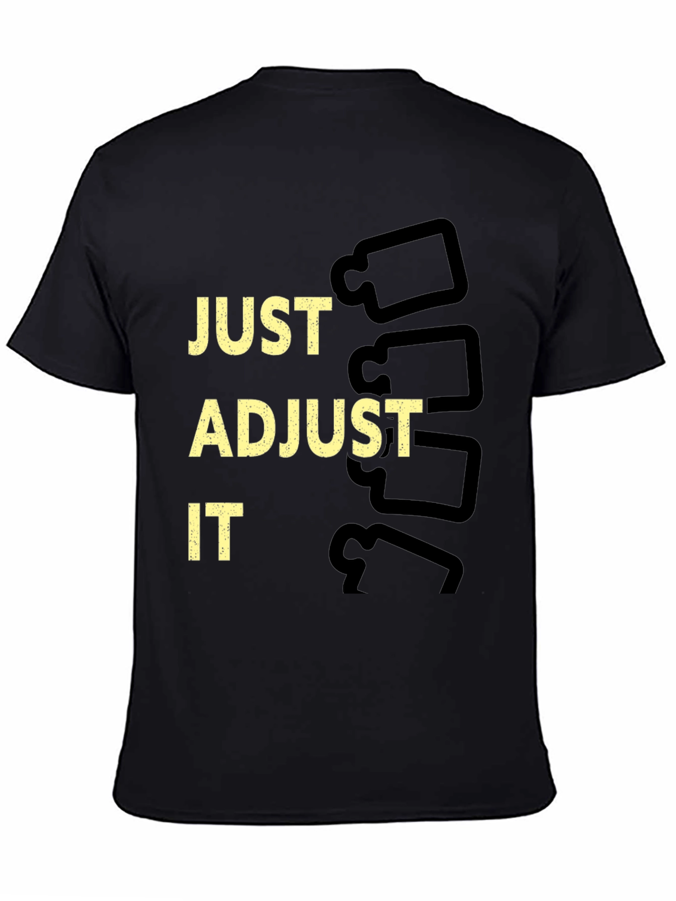 Just Adjust It Chiropractic T-Shirt