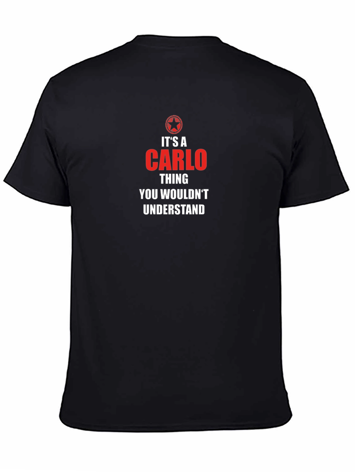 Its a Carlo Thing T-Shirt - Unique Name Tee