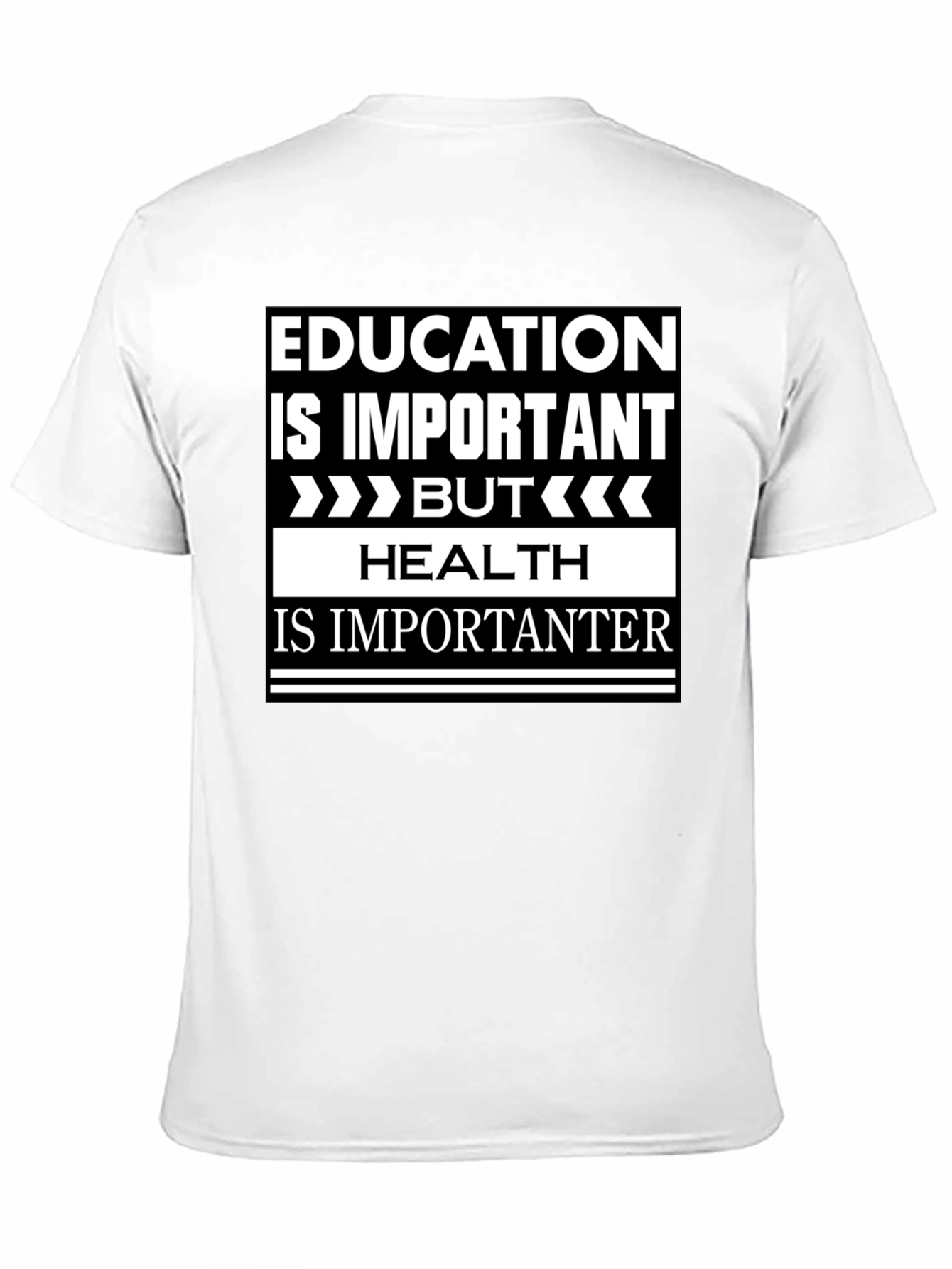 Education vs Health Slogan Graphic T-Shirt