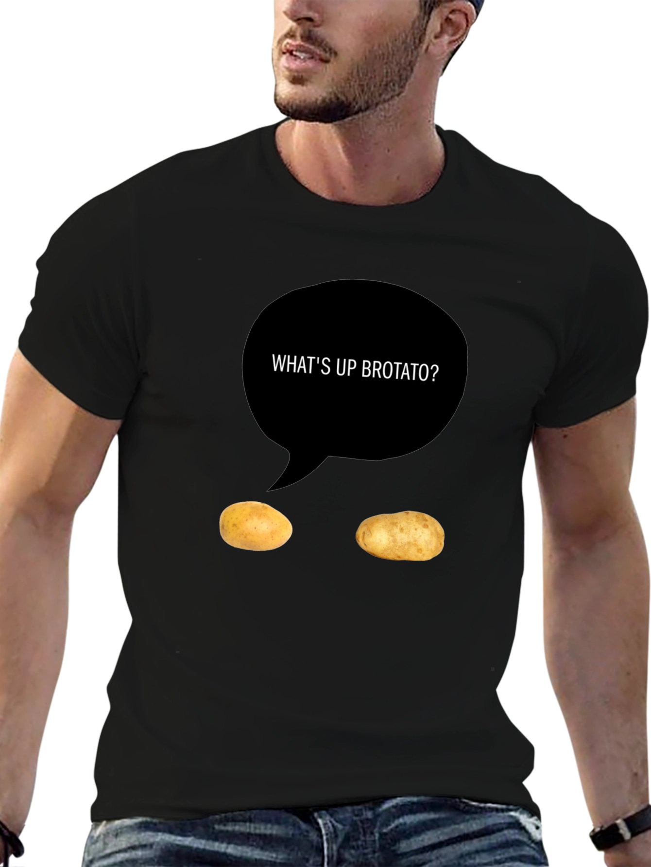 Whats Up Brotato T-Shirt