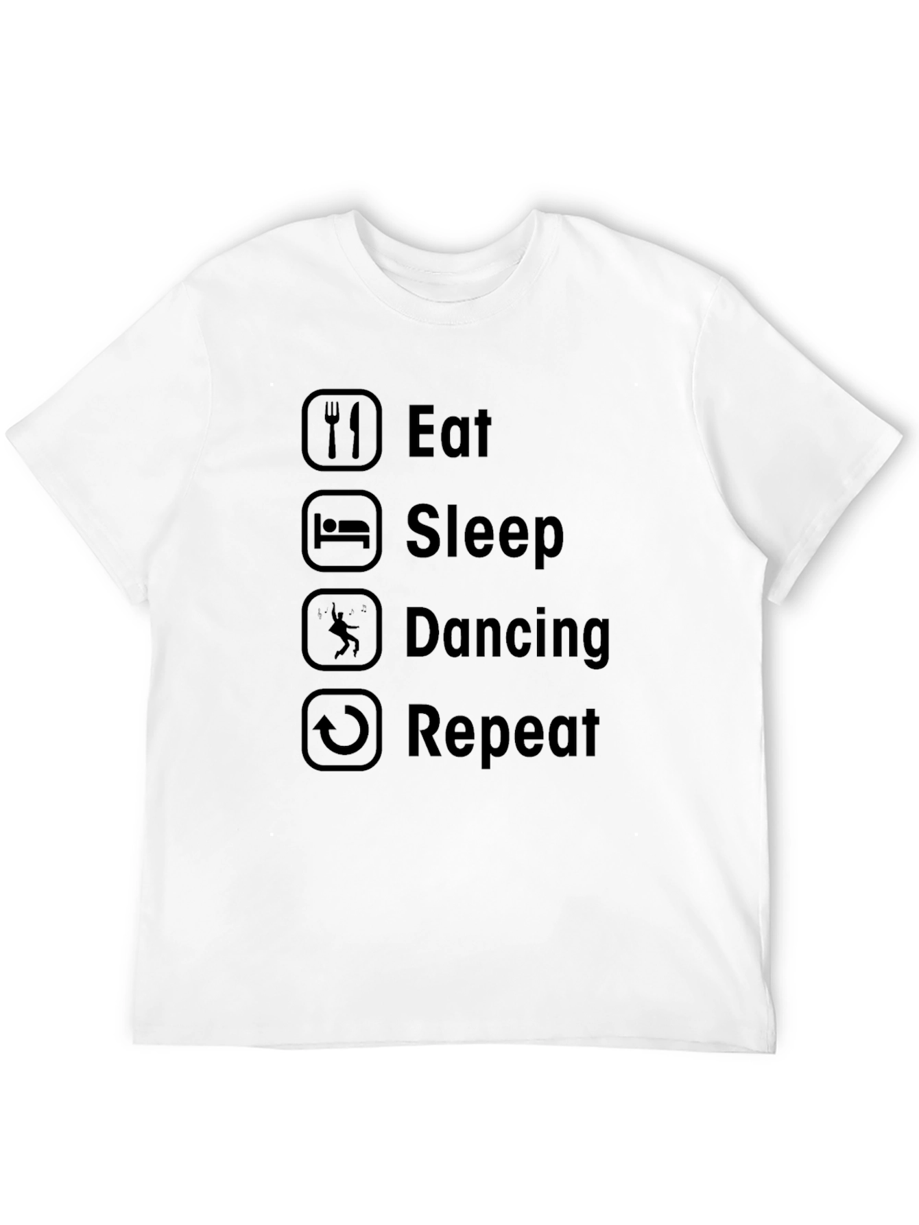 Eat Sleep Dance Repeat T-Shirt