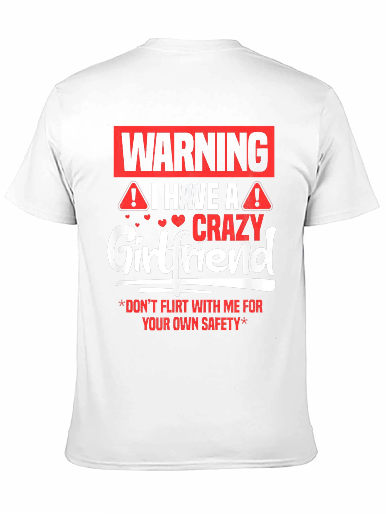 Warning Crazy Girlfriend Graphic Tee