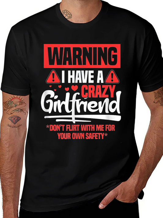 Warning Crazy Girlfriend Graphic Tee