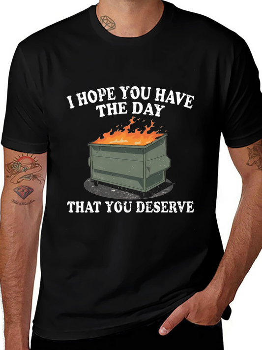Dumpster Fire Graphic T-Shirt - Sarcastic Humor Tee