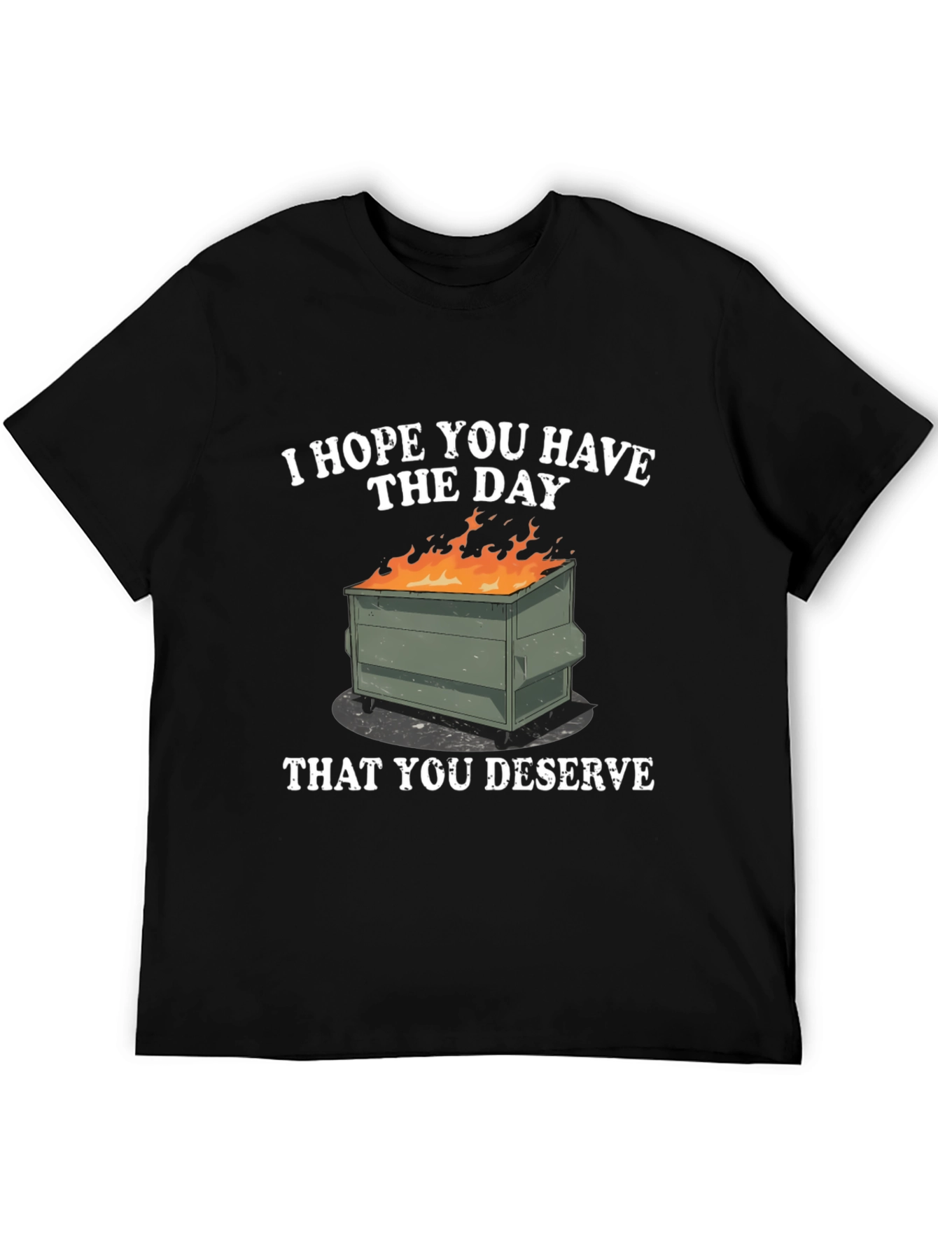 Dumpster Fire Graphic T-Shirt - Sarcastic Humor Tee