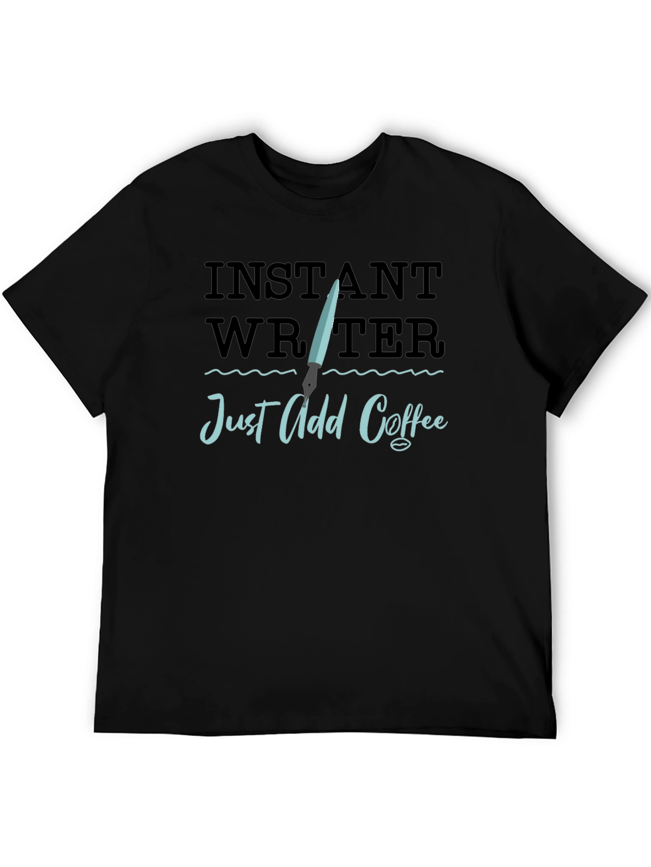 Instant Writer Just Add Coffee Black T-Shirt