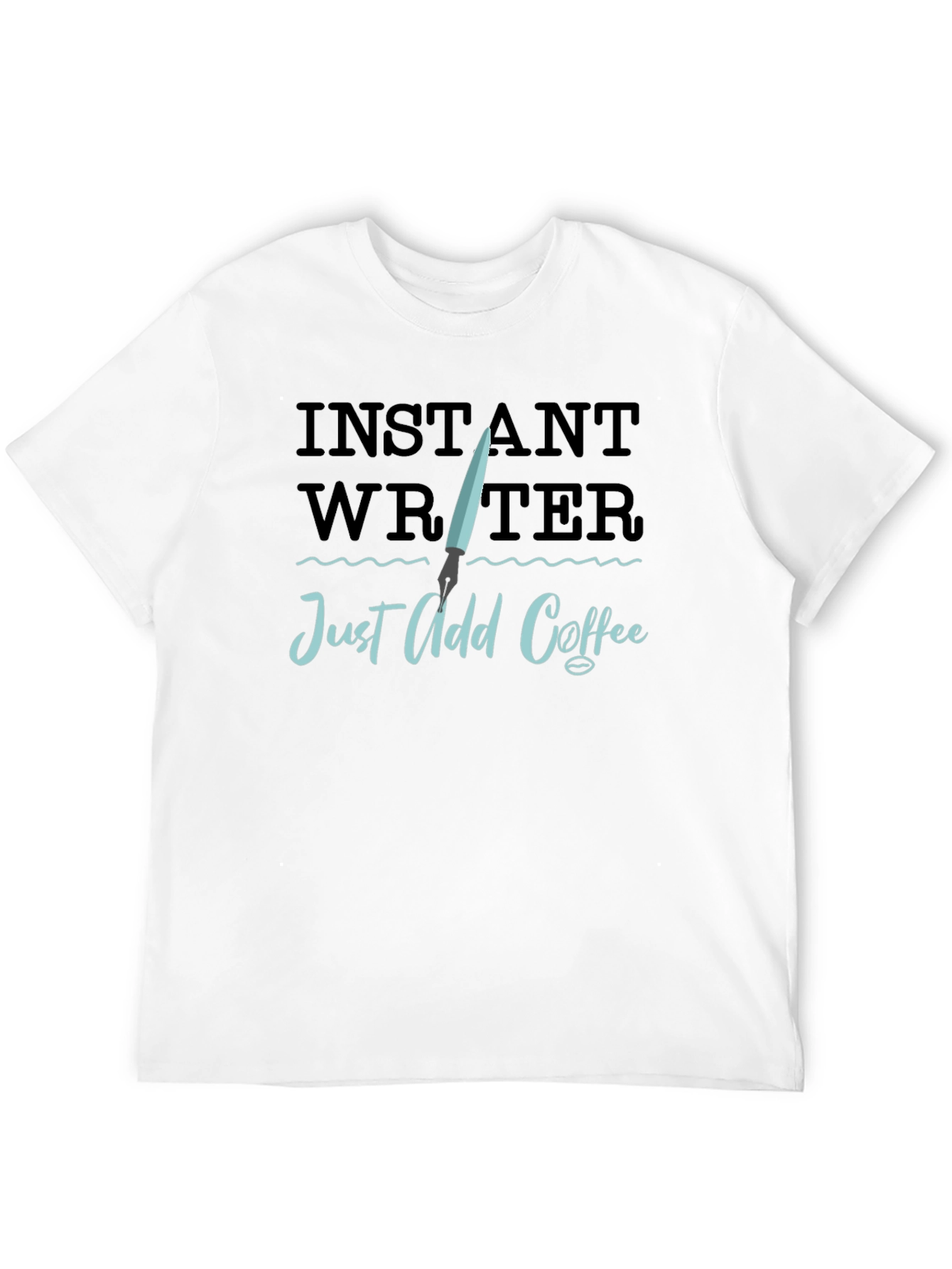 Instant Writer Just Add Coffee Black T-Shirt