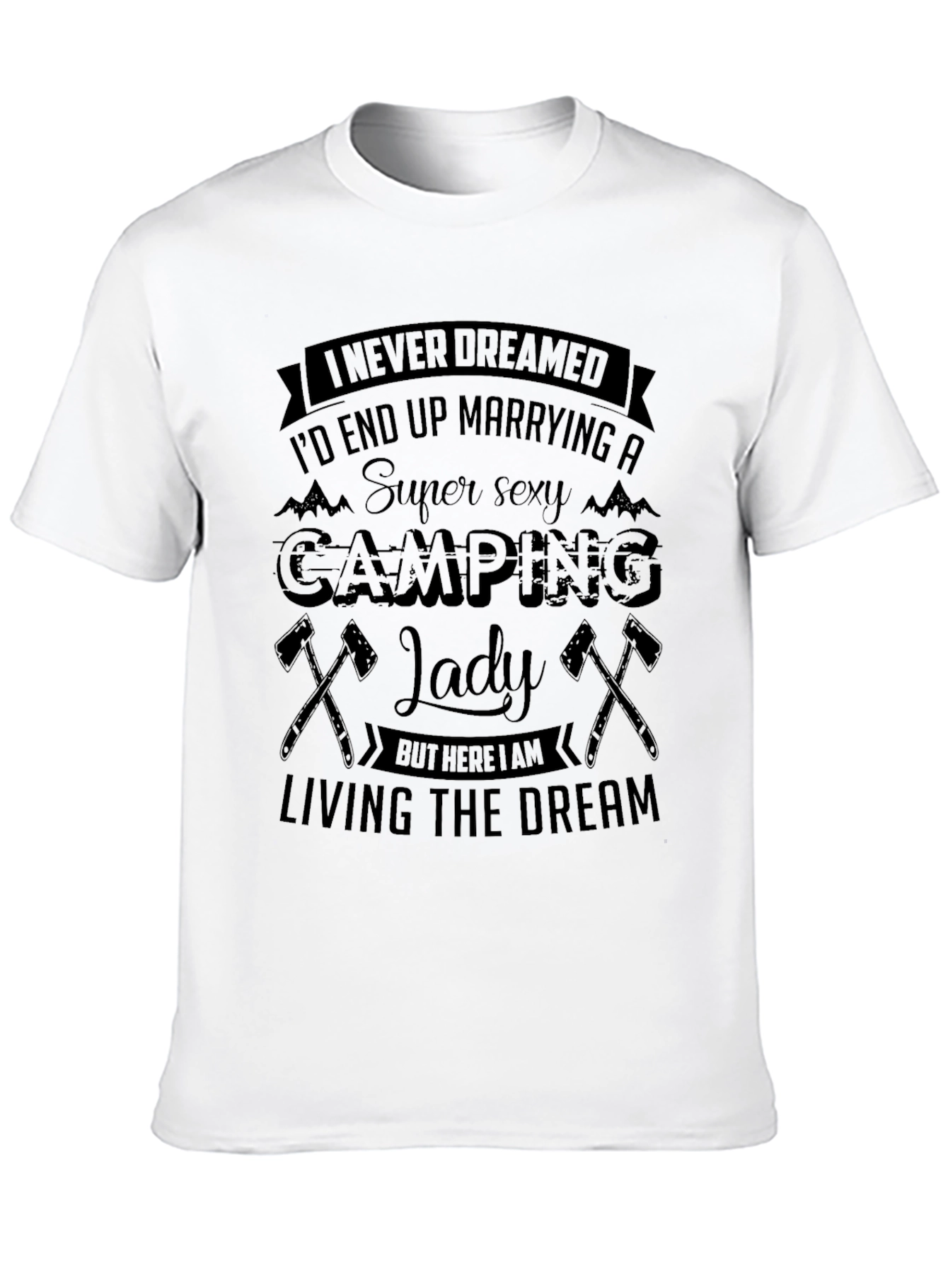Camping Lady T-Shirt - Super Sexy Wife