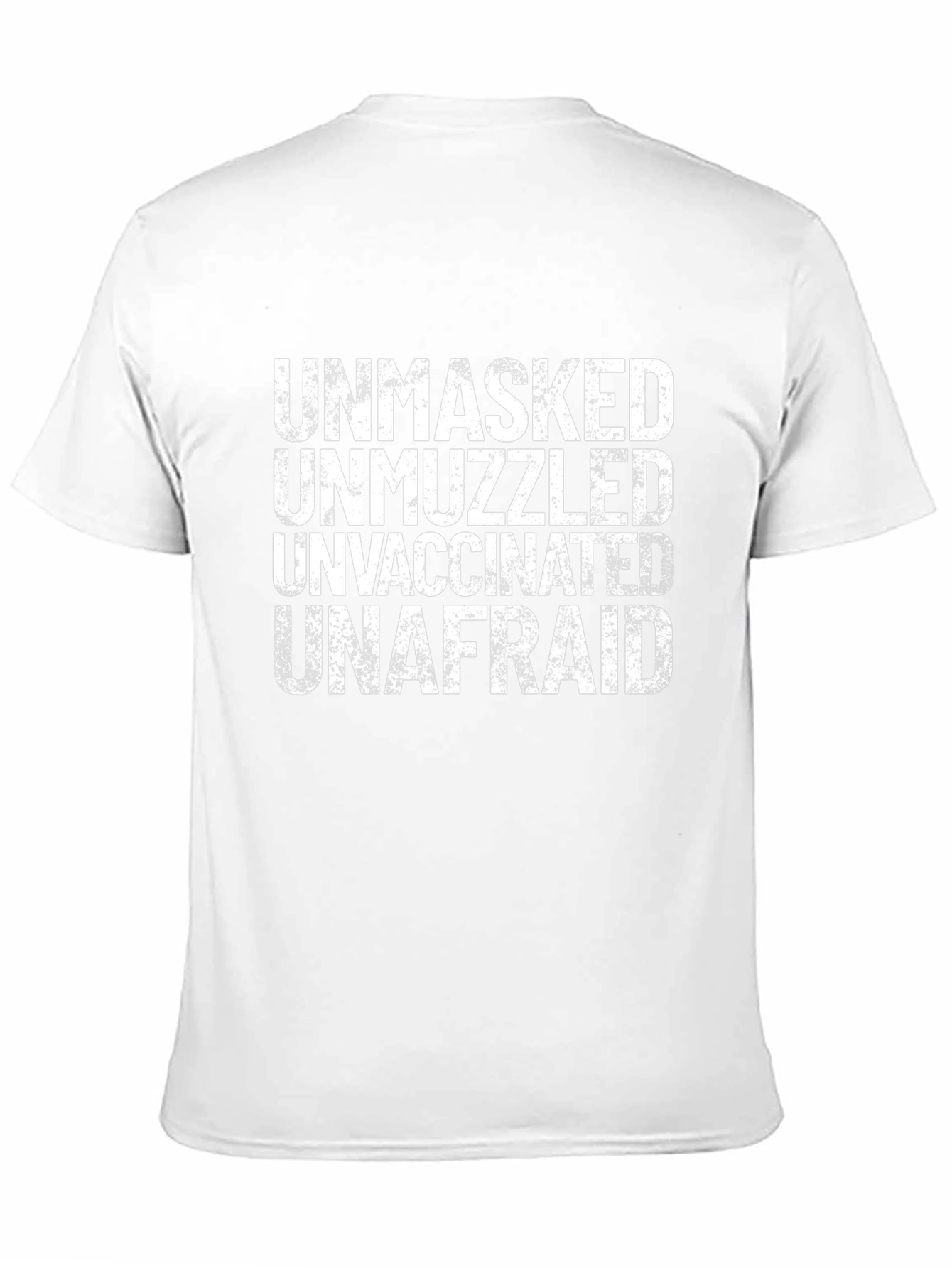 Unmasked Unmuzzled Unafraid T-Shirt
