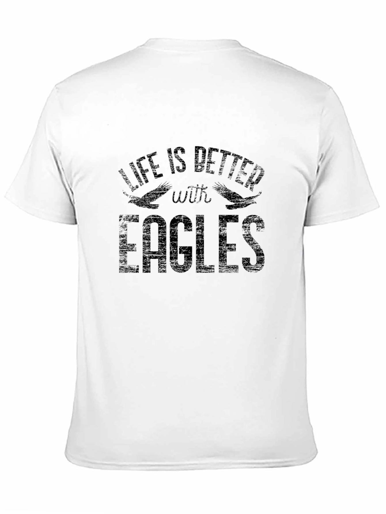 Life is Better with Eagles Graphic T-Shirt