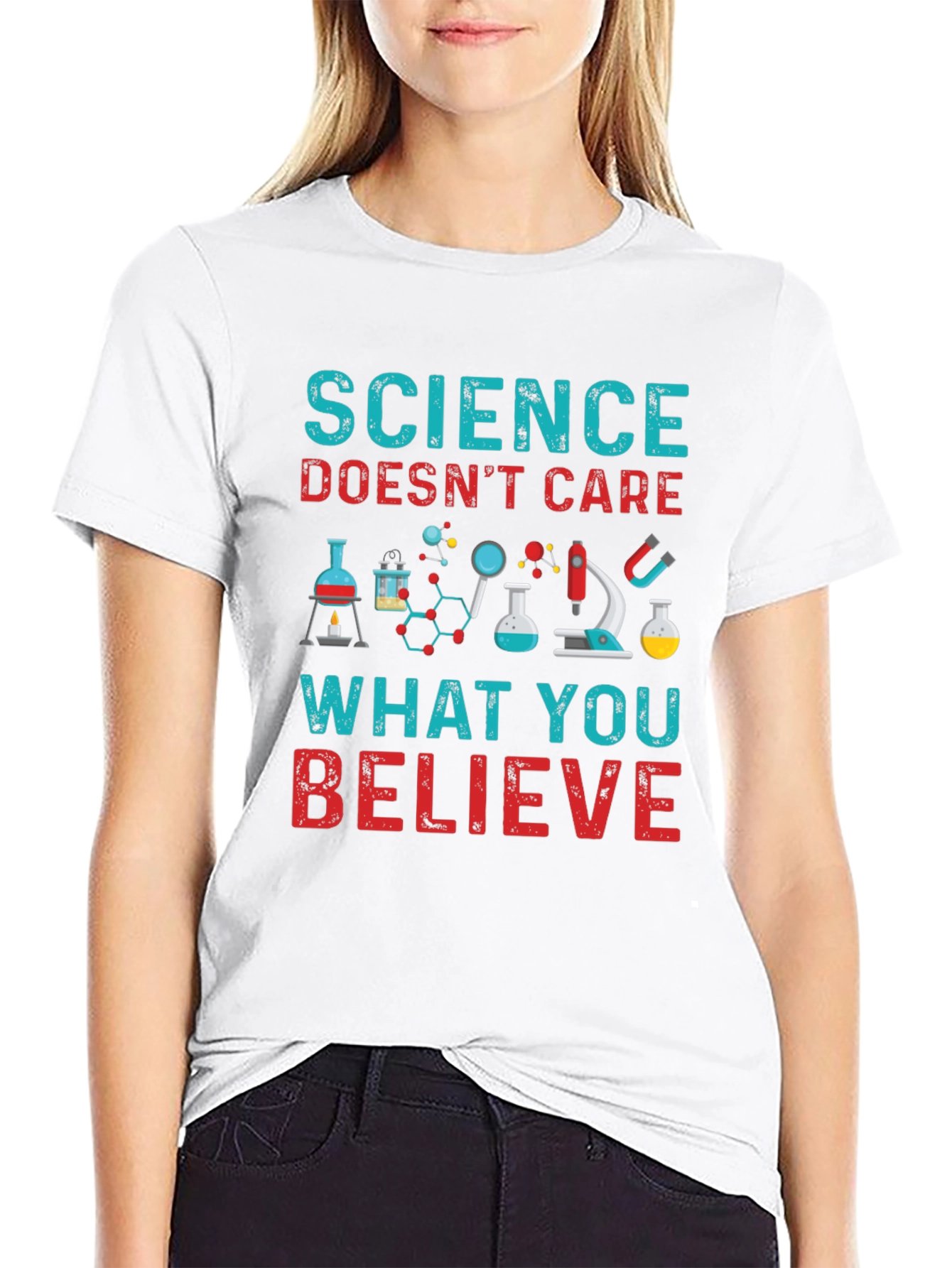 Science Doesnt Care What You Believe T-Shirt