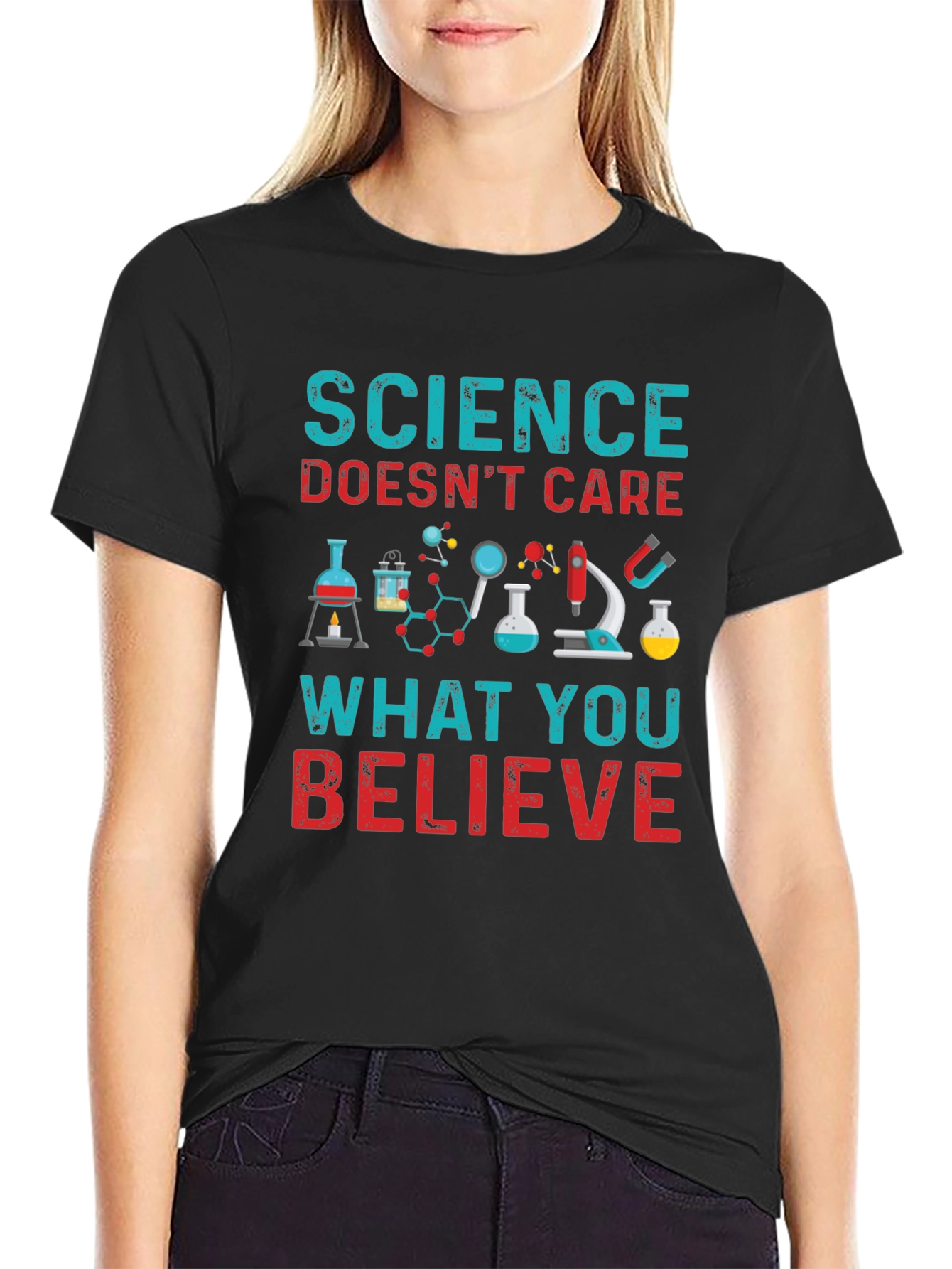 Science Doesnt Care What You Believe T-Shirt