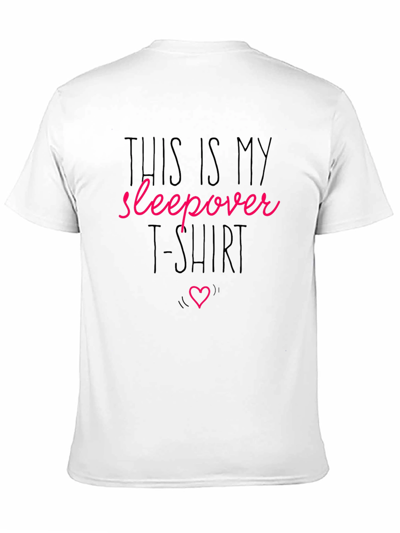 Sleepover T-Shirt - Fun Novelty Tee!