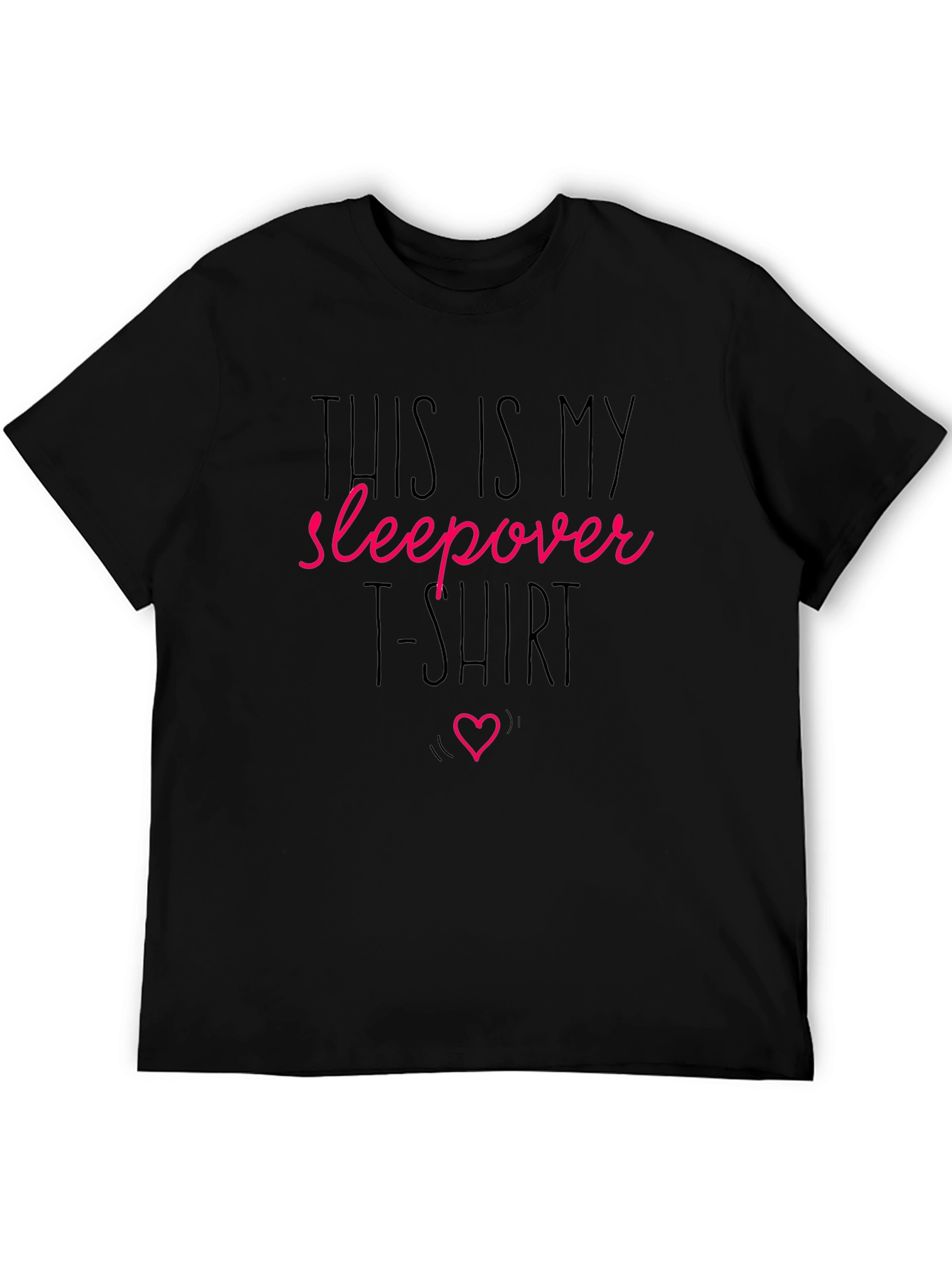 Sleepover T-Shirt - Fun Novelty Tee!