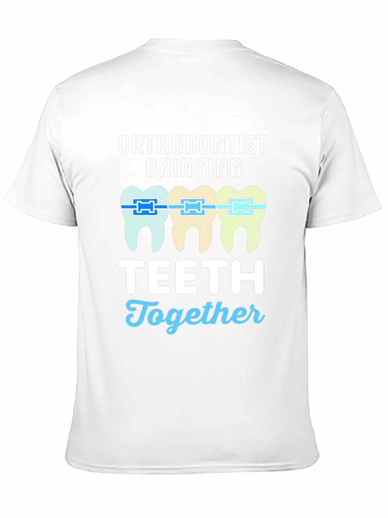 Orthodontist Teeth T-Shirt