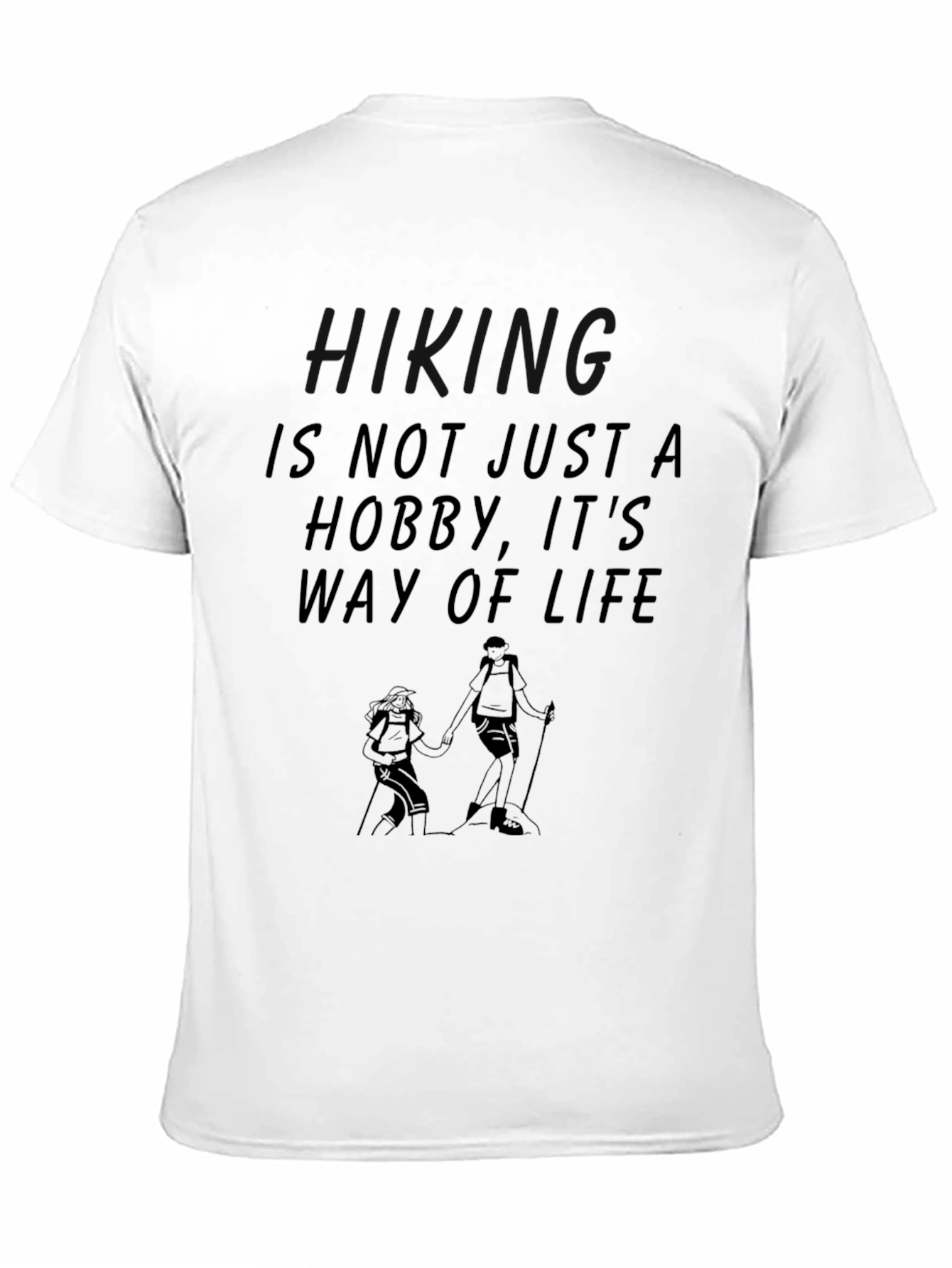 Hiking is Life T-Shirt - Adventure Apparel