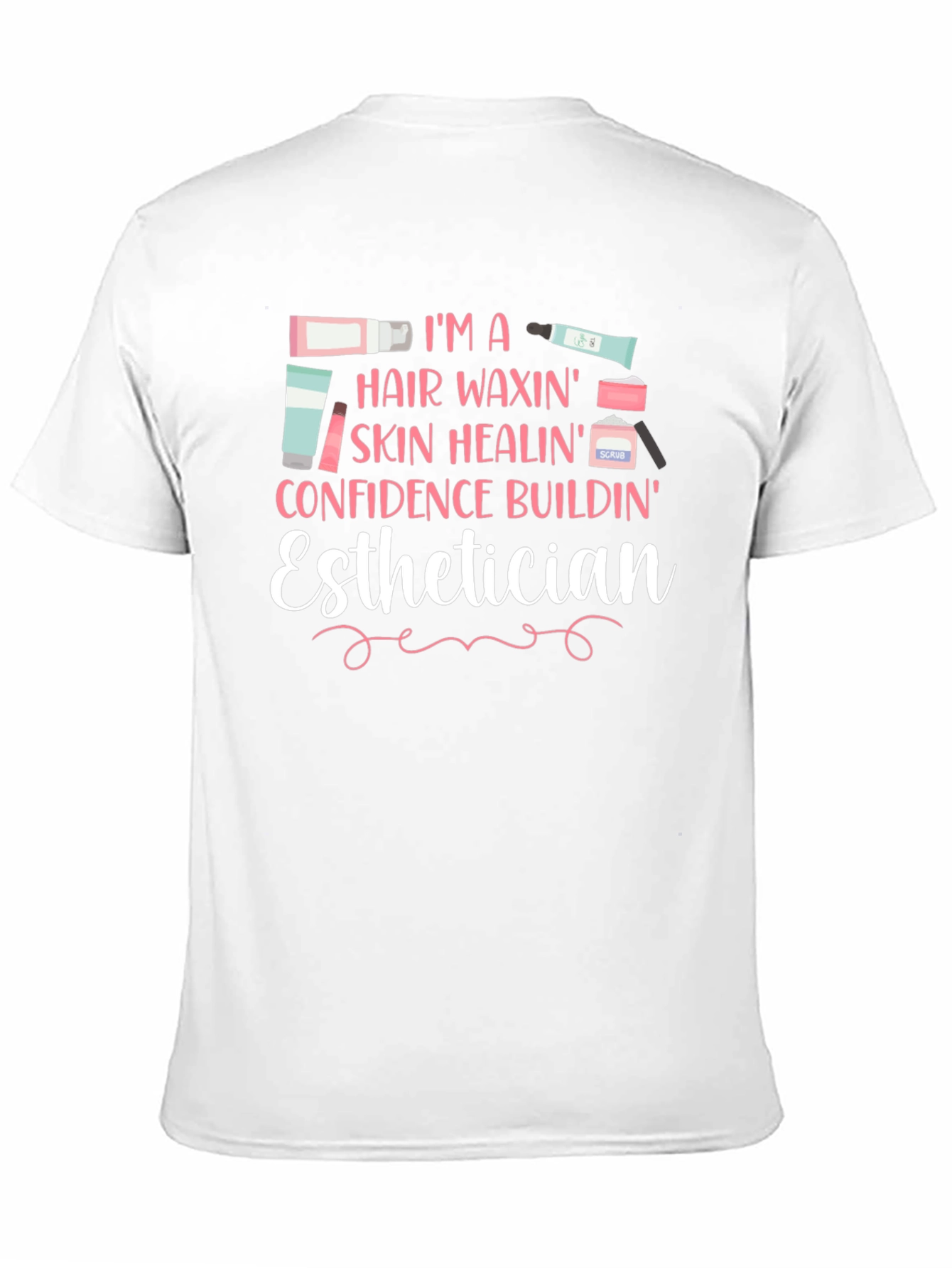 Esthetician Hair Waxing Skin Healing T-Shirt