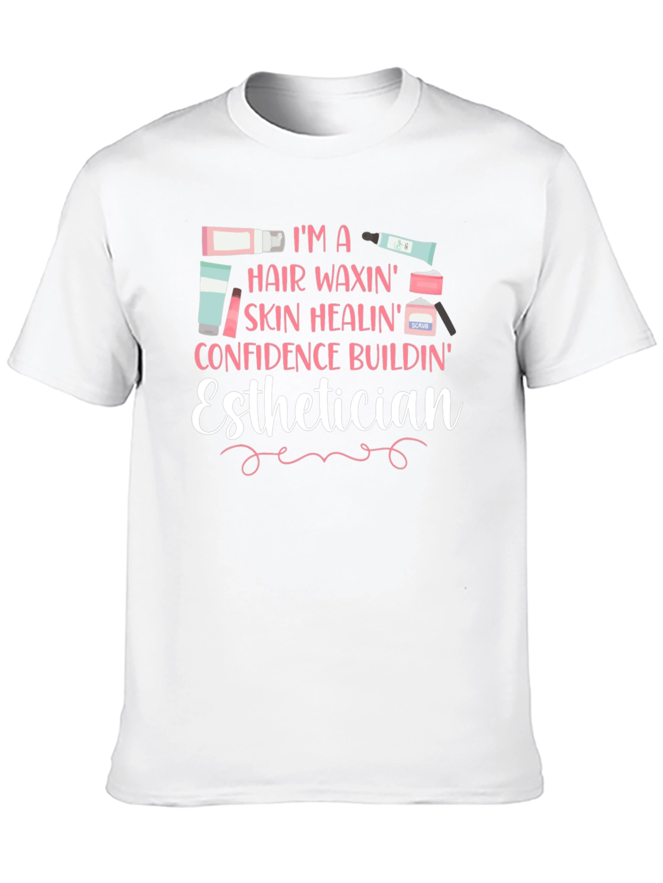 Esthetician Hair Waxing Skin Healing T-Shirt