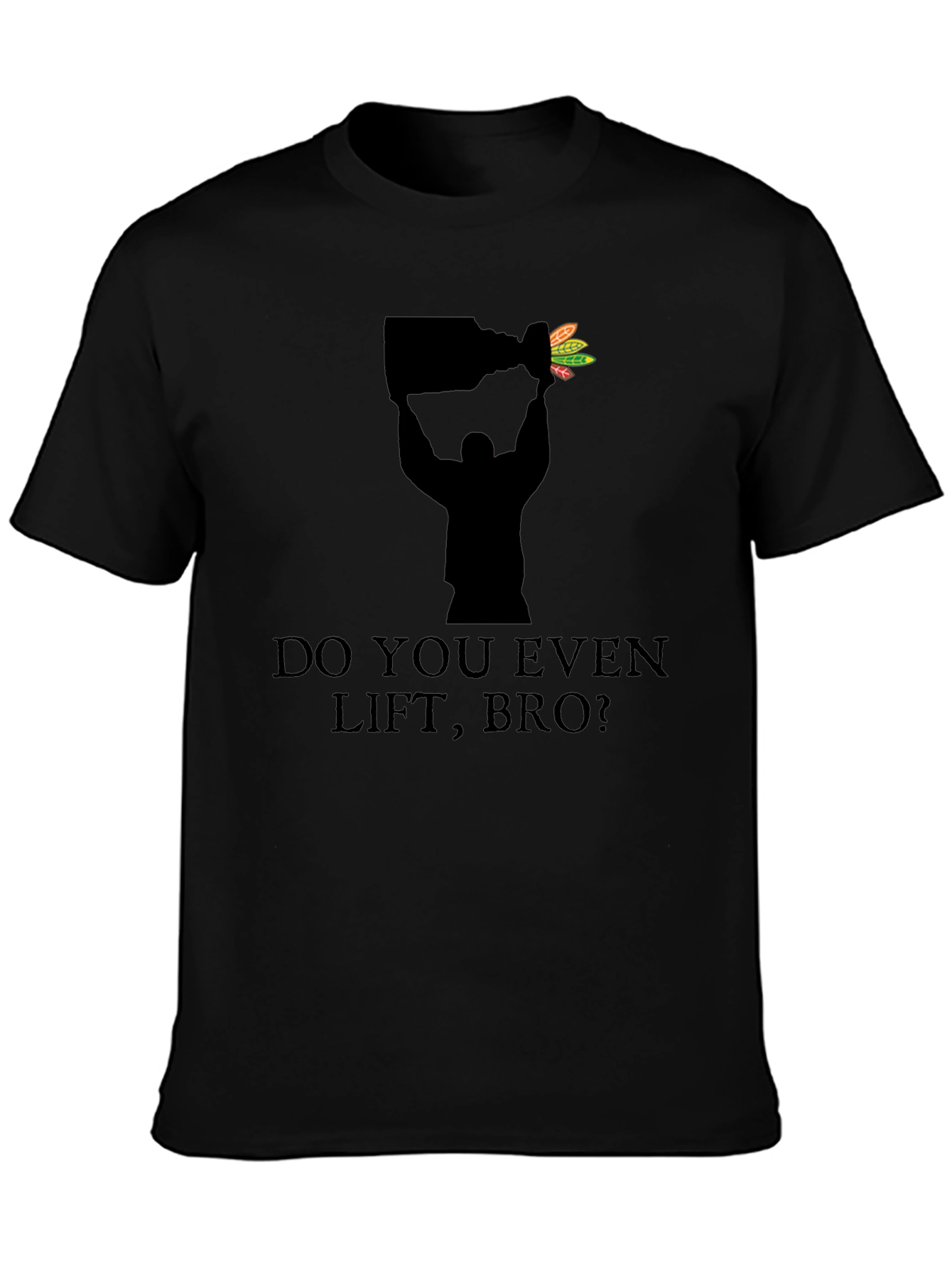 Do You Even Lift Bro? Blackhawks Stanley Cup T-Shirt