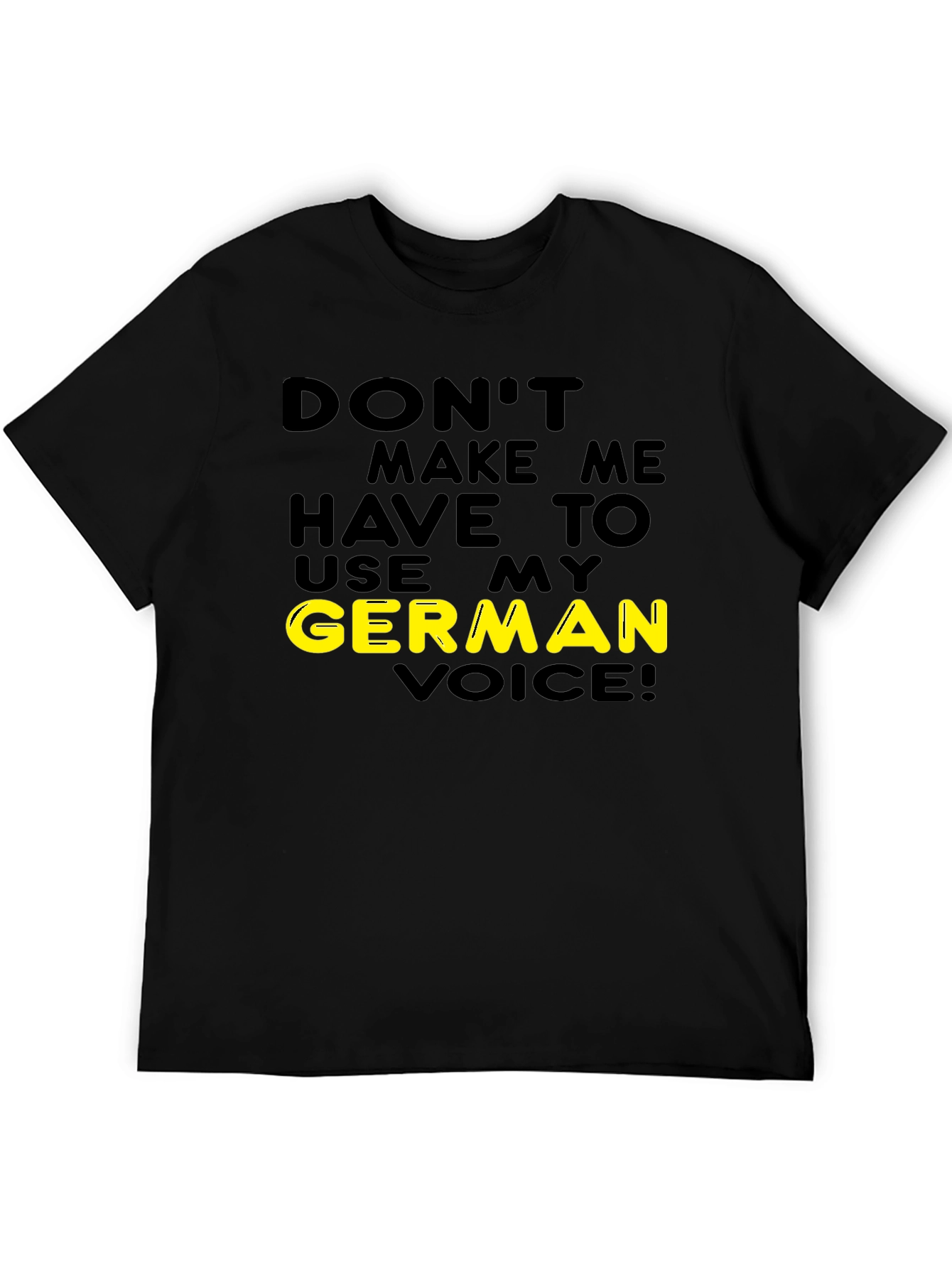 Funny German Voice T-Shirt