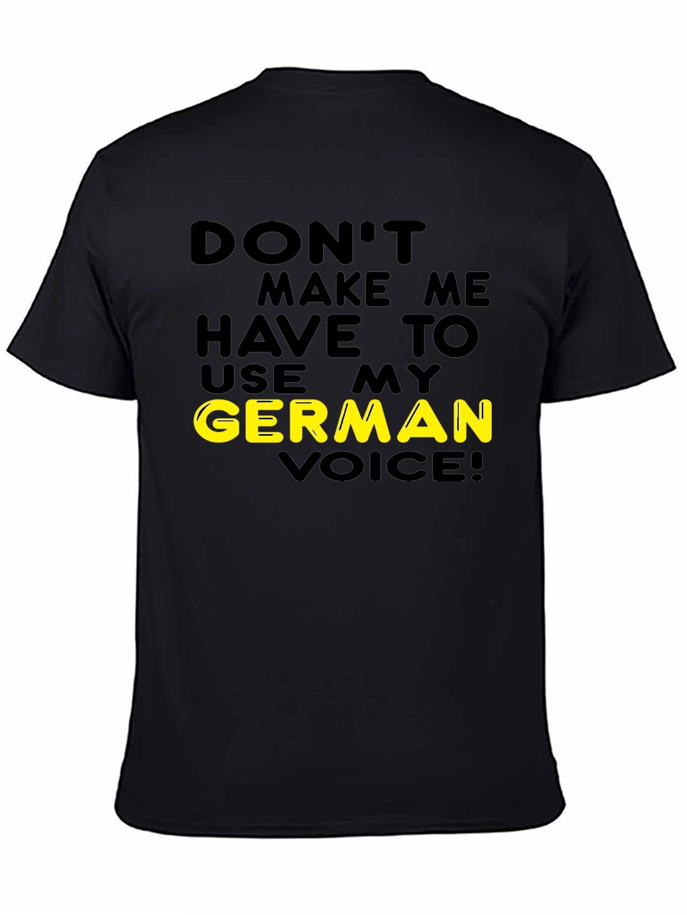 Funny German Voice T-Shirt