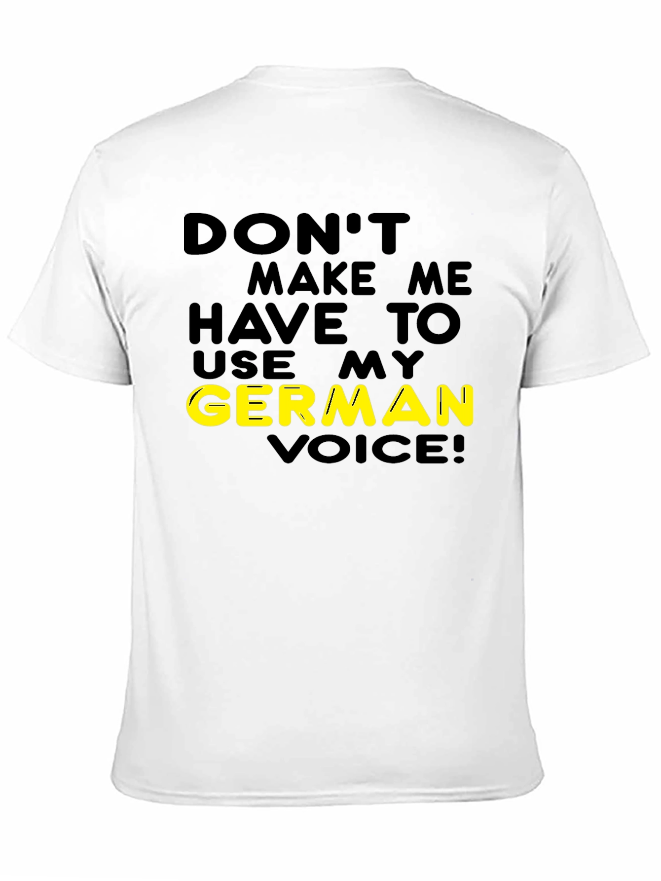Funny German Voice T-Shirt