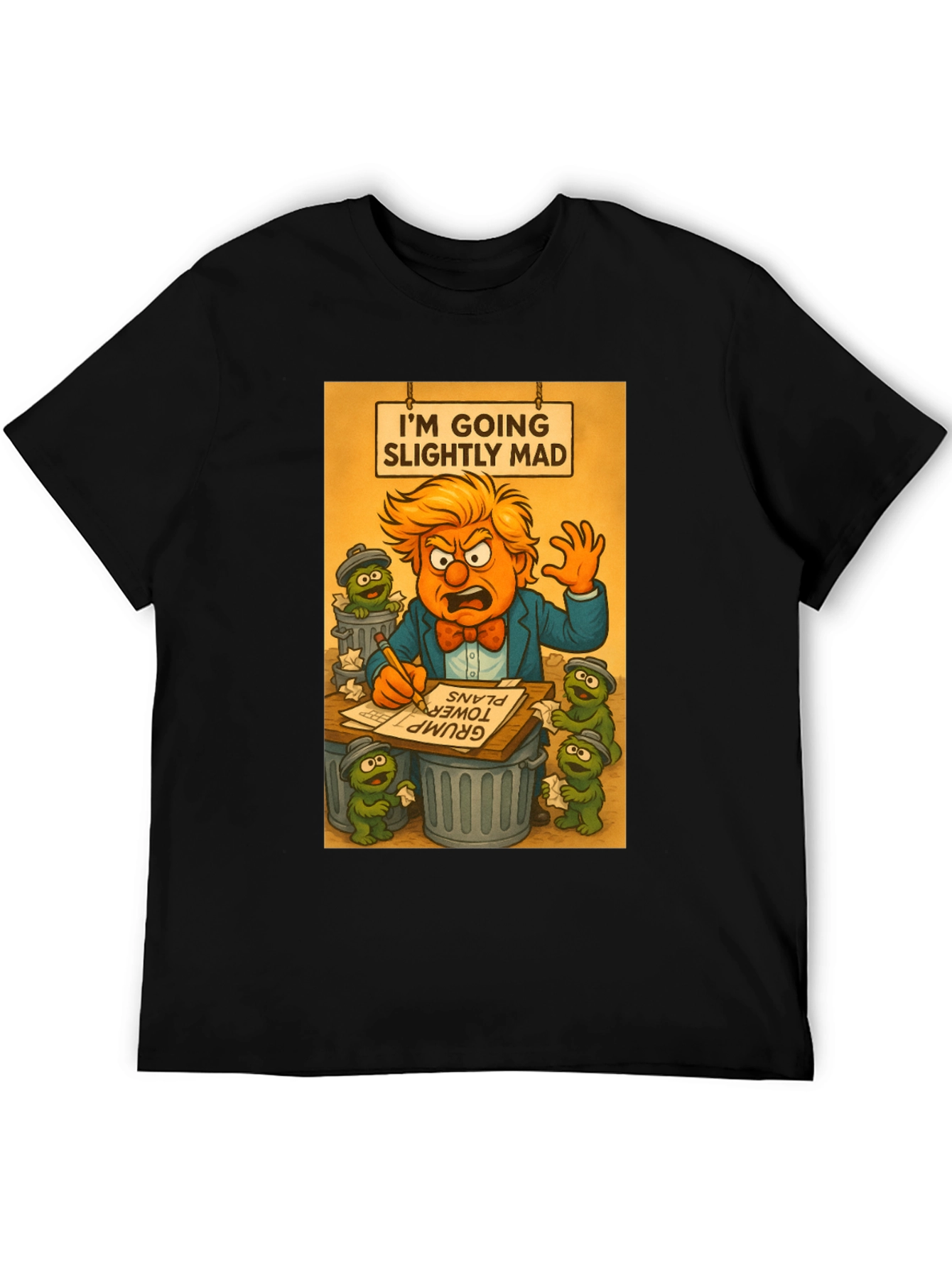 Im Going Slightly Mad Trump T-Shirt