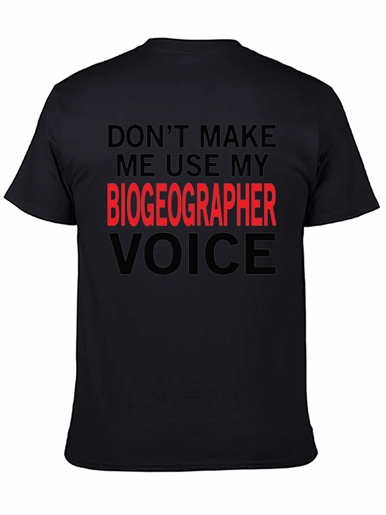 Biogeographer Voice Graphic T-Shirt