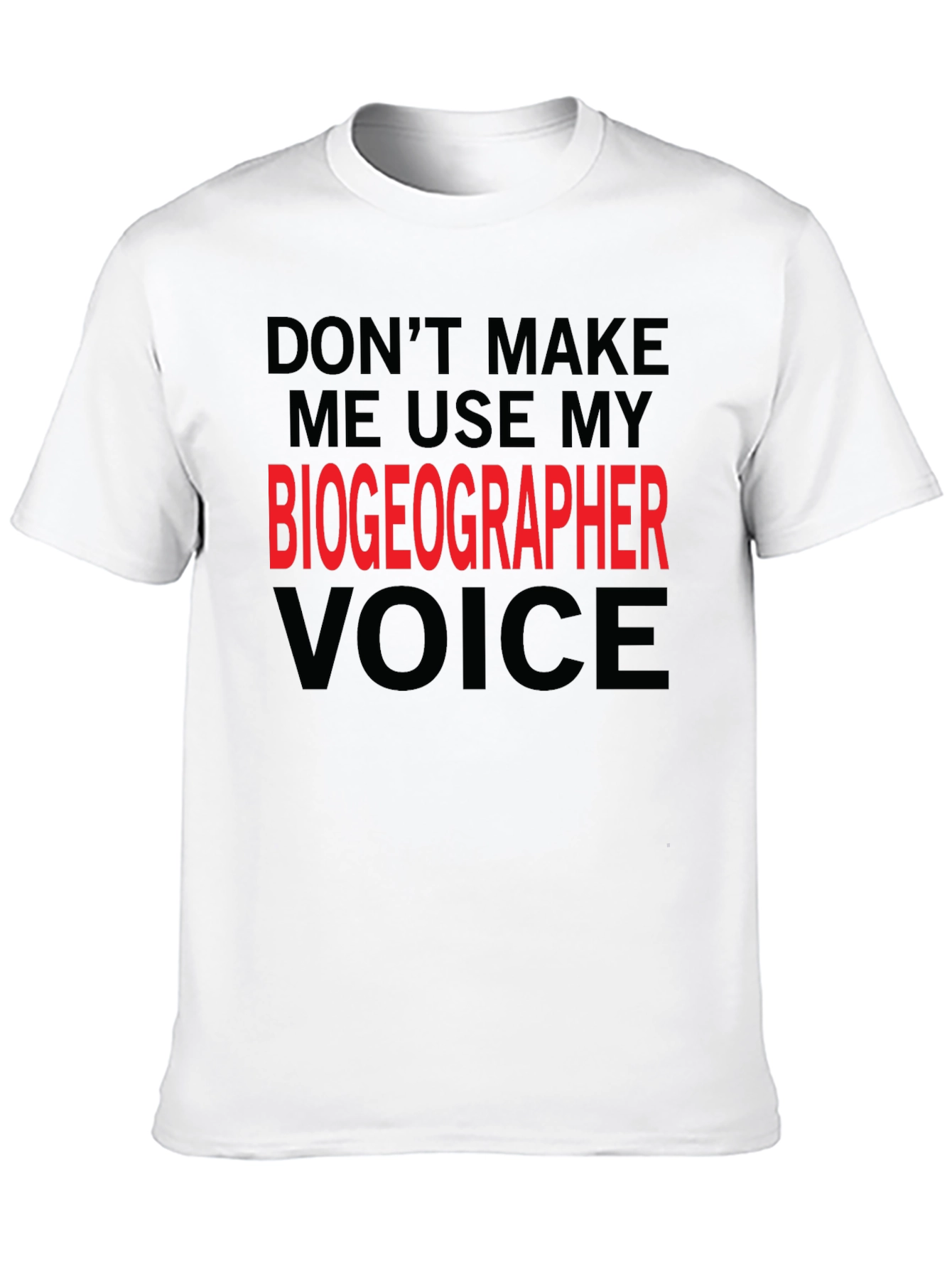 Biogeographer Voice Graphic T-Shirt