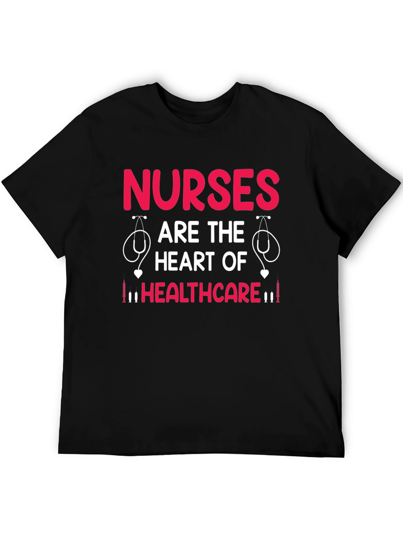 Nurses are the Heart of Healthcare T-Shirt