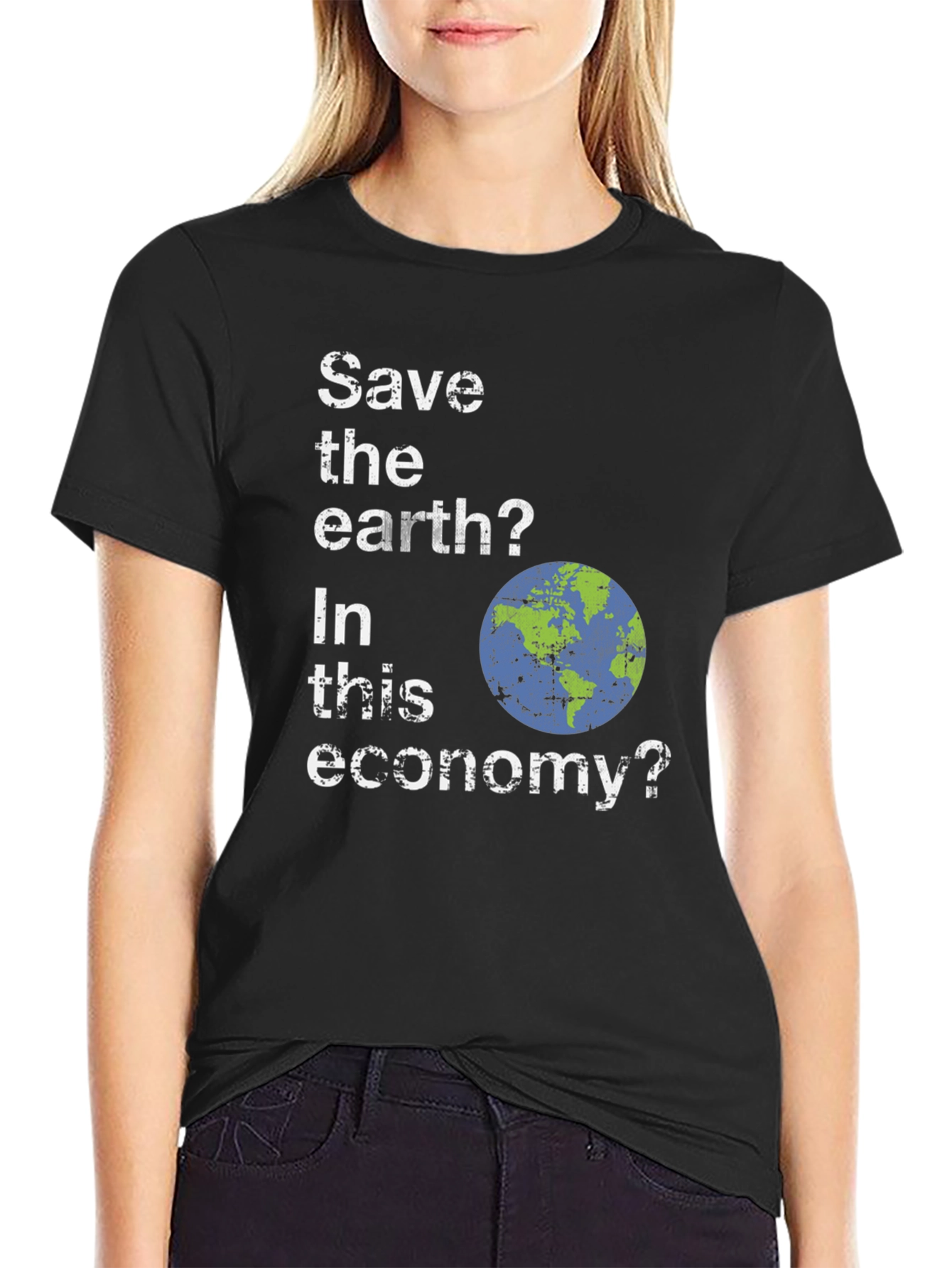 Save the Earth? Funny Graphic T-Shirt