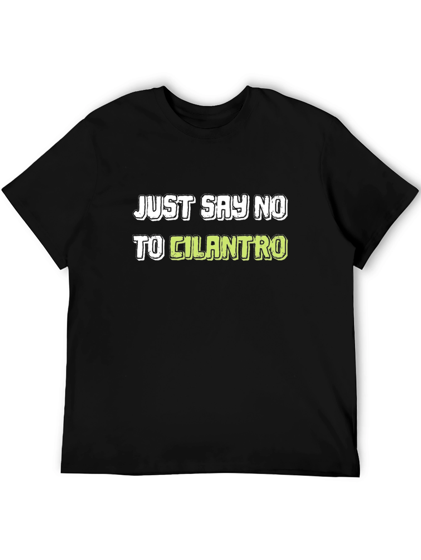 Just Say No to Cilantro Graphic Tee
