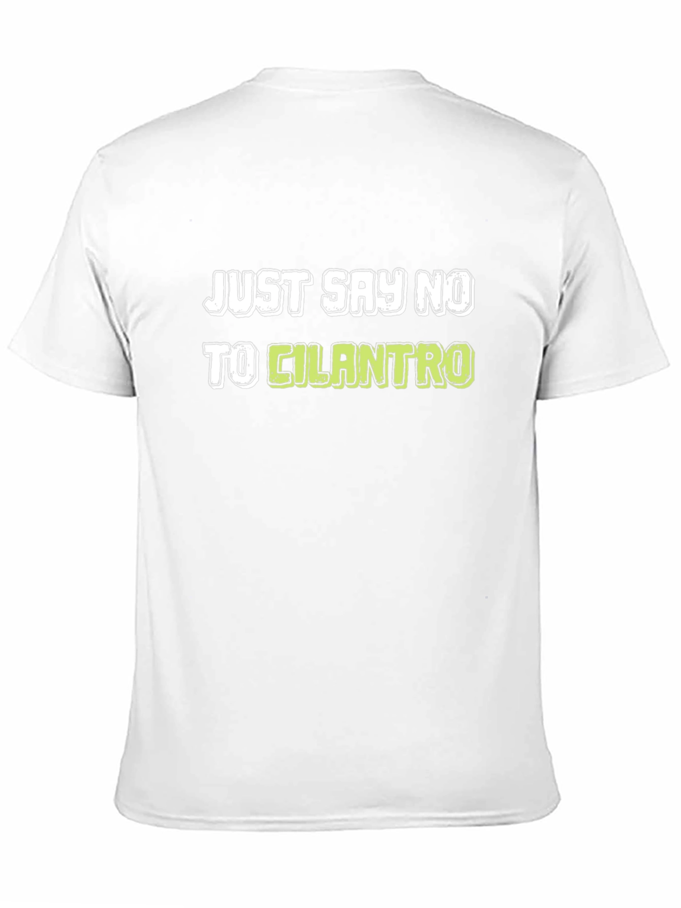 Just Say No to Cilantro Graphic Tee