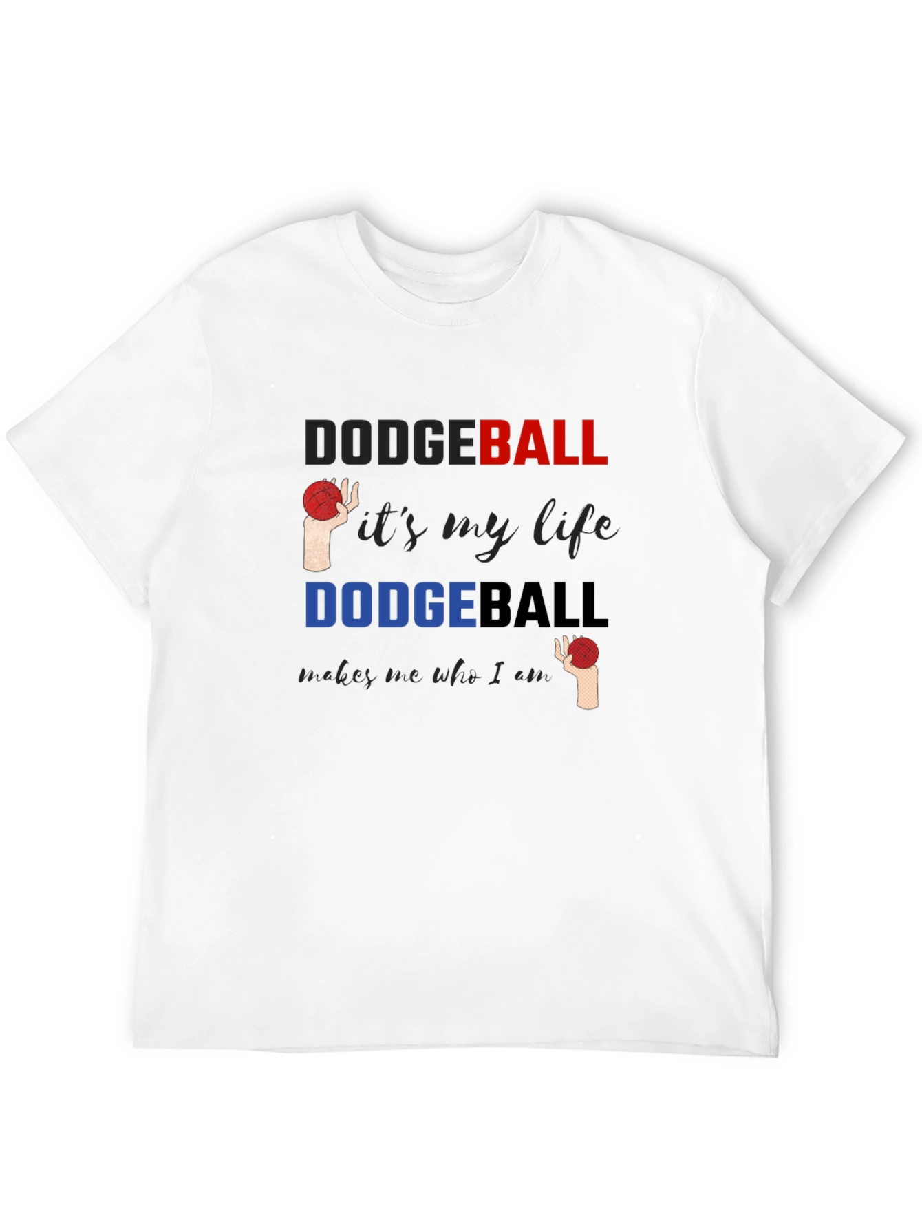 Dodgeball Life T-Shirt - Soft Cotton Tee
