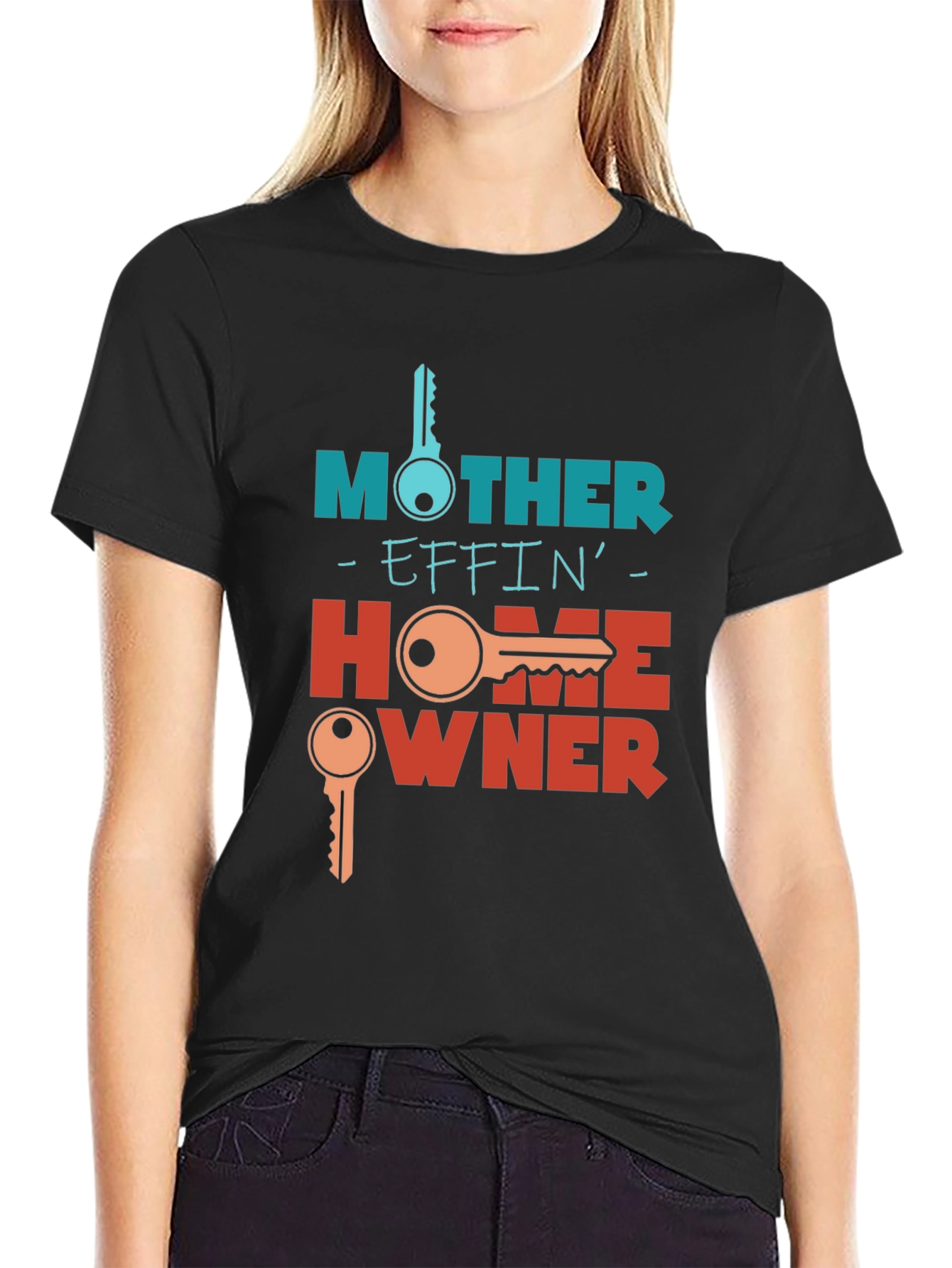 Mother Effin Homeowner Graphic T-Shirt
