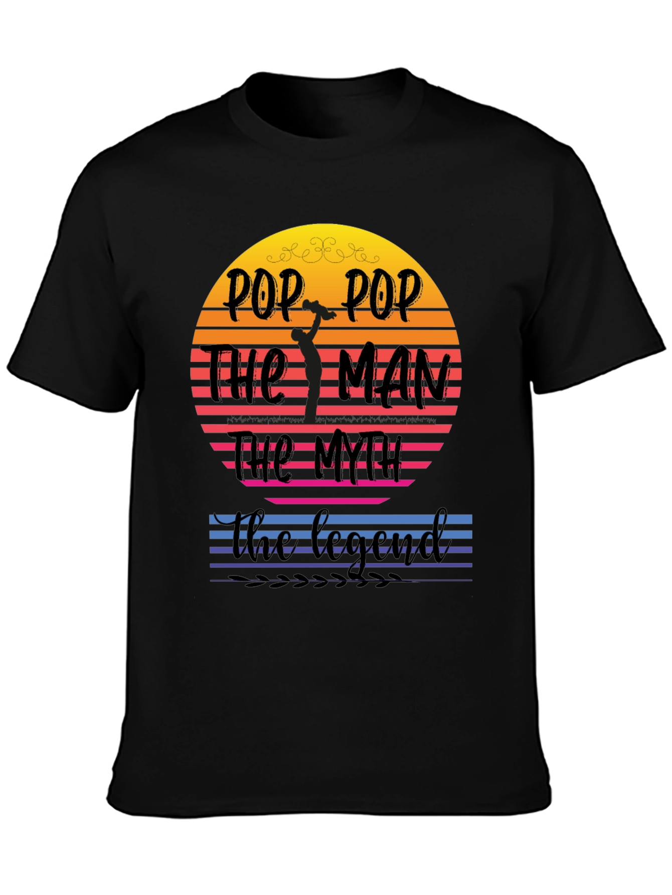 Pop Pop The Man T-Shirt