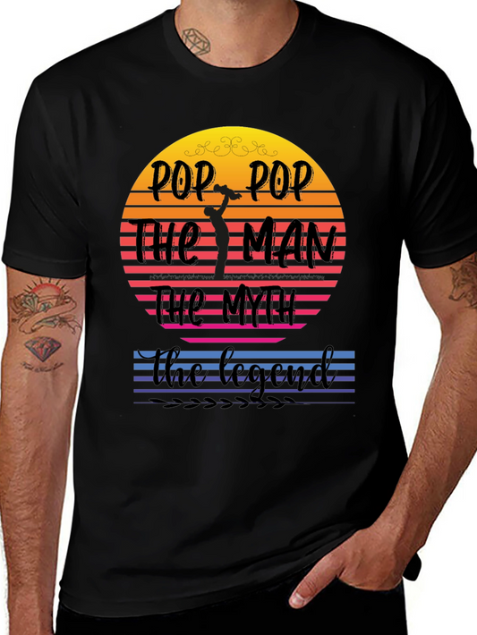 Pop Pop The Man T-Shirt