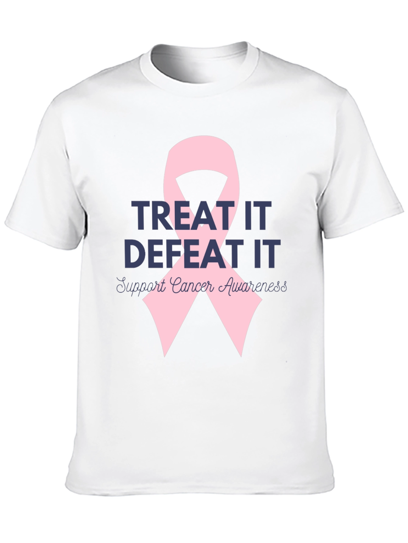 Treat It Defeat It Cancer Awareness T-Shirt
