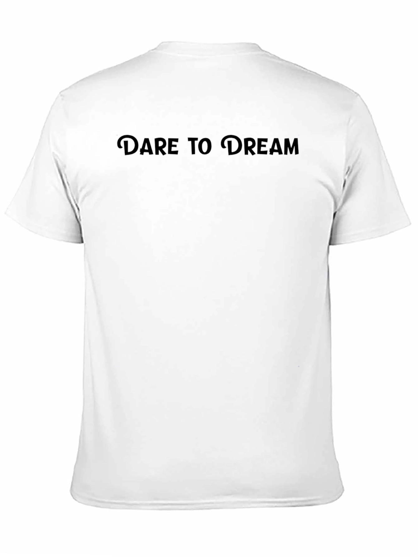 Dare to Dream Black T-Shirt