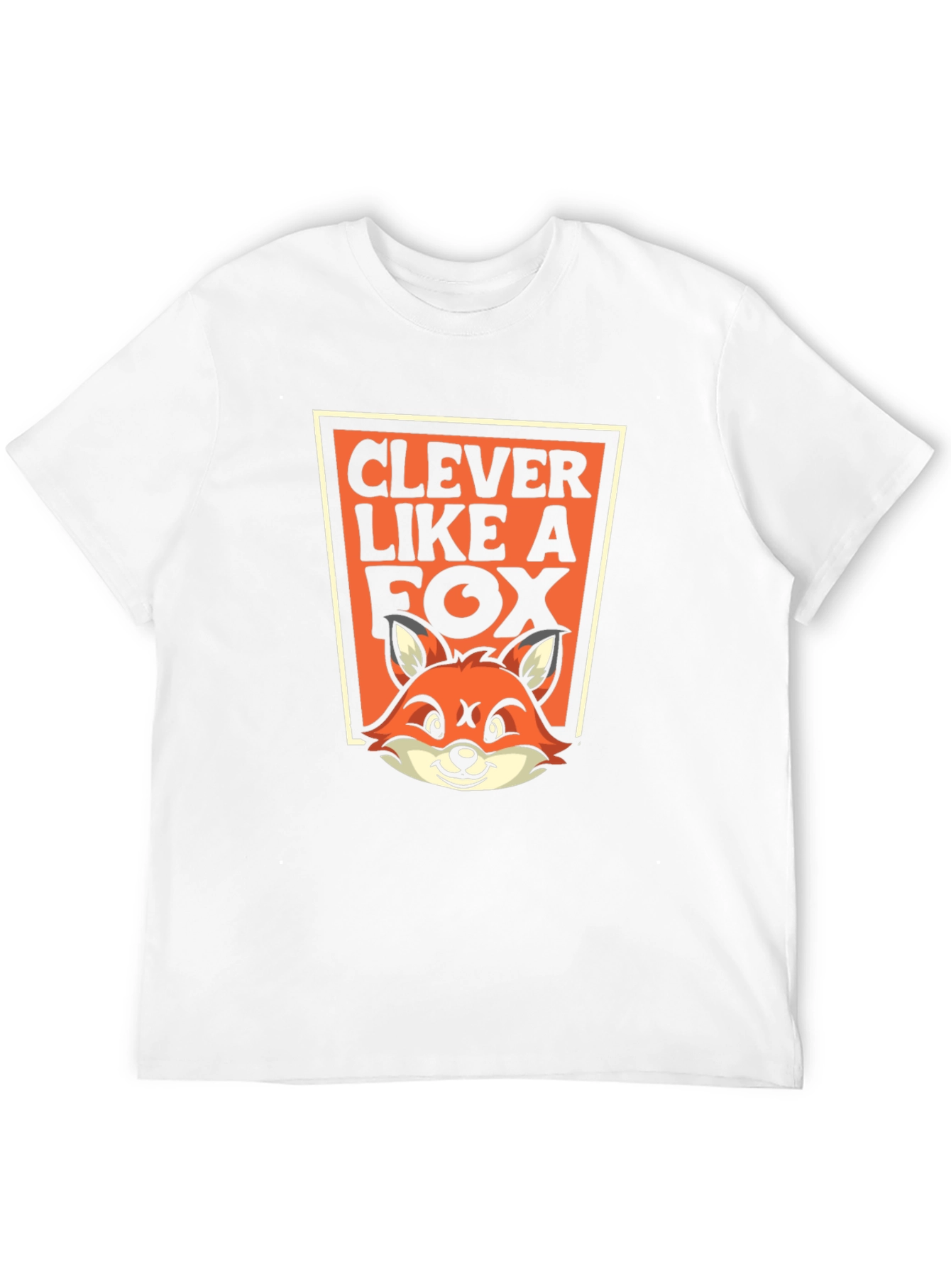 Clever Like A Fox T-Shirt - Unique Graphic Tee
