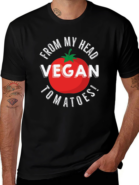 Vegan Tomatoes T-Shirt - From My Head Tomatoes!