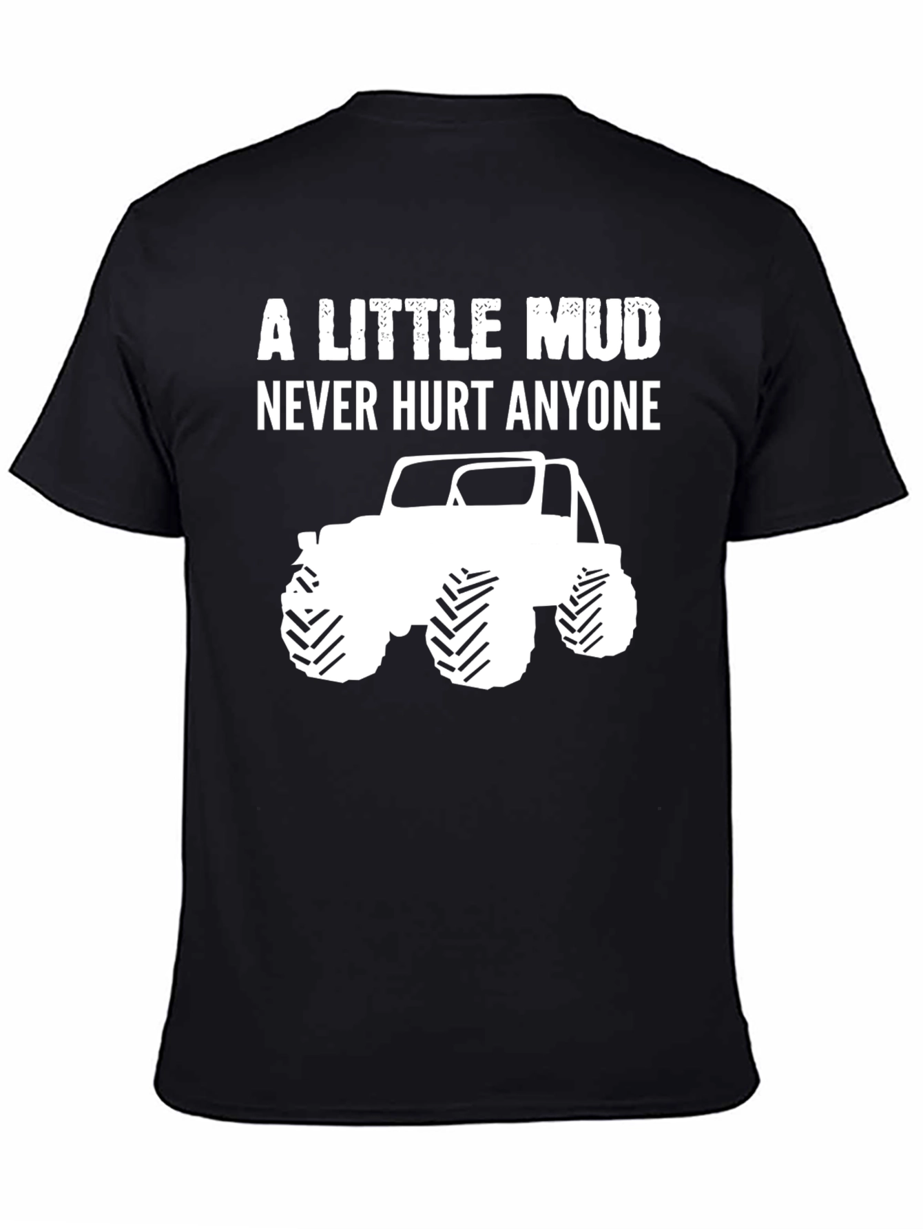 A Little Mud T-Shirt