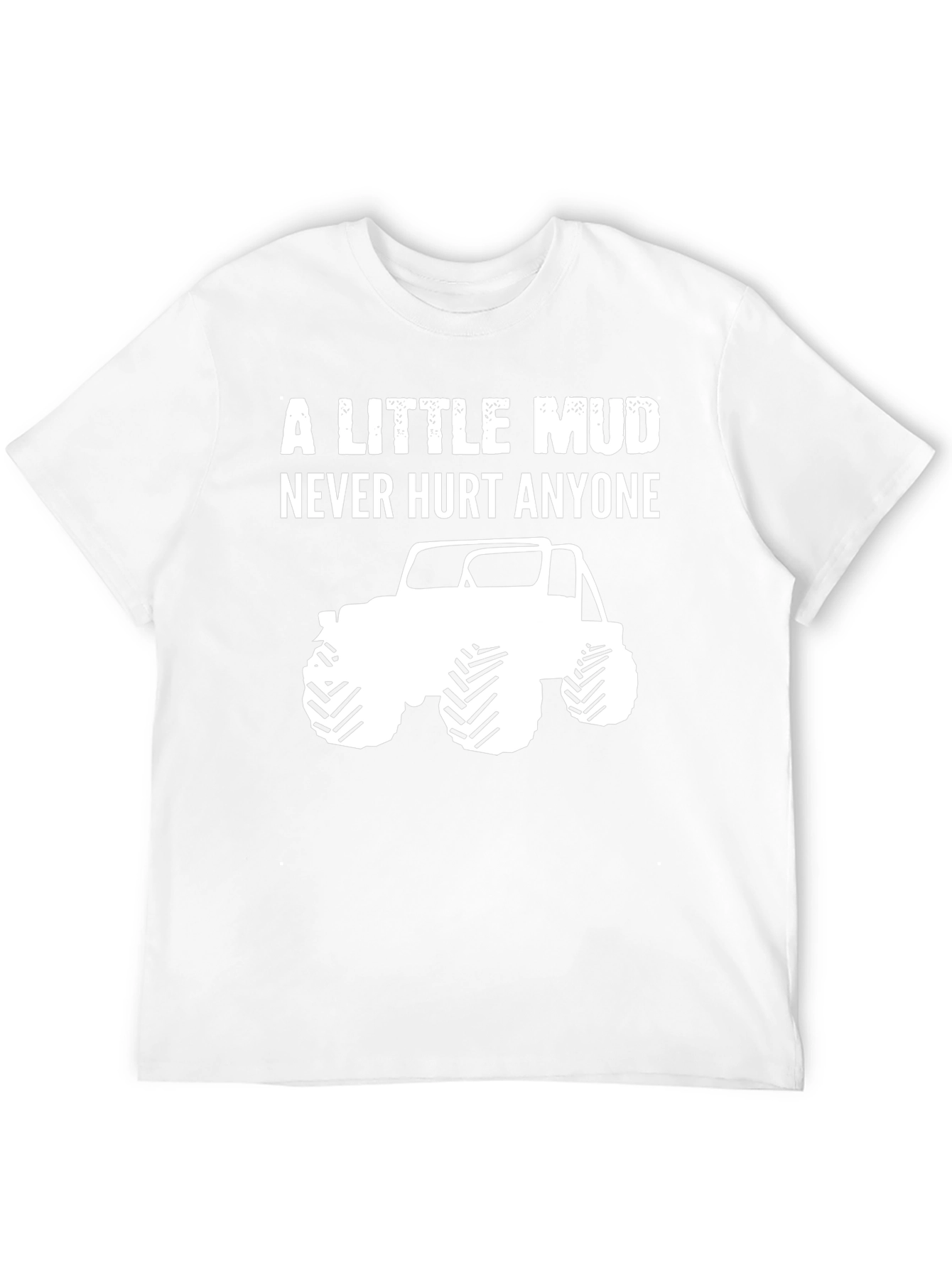 A Little Mud T-Shirt